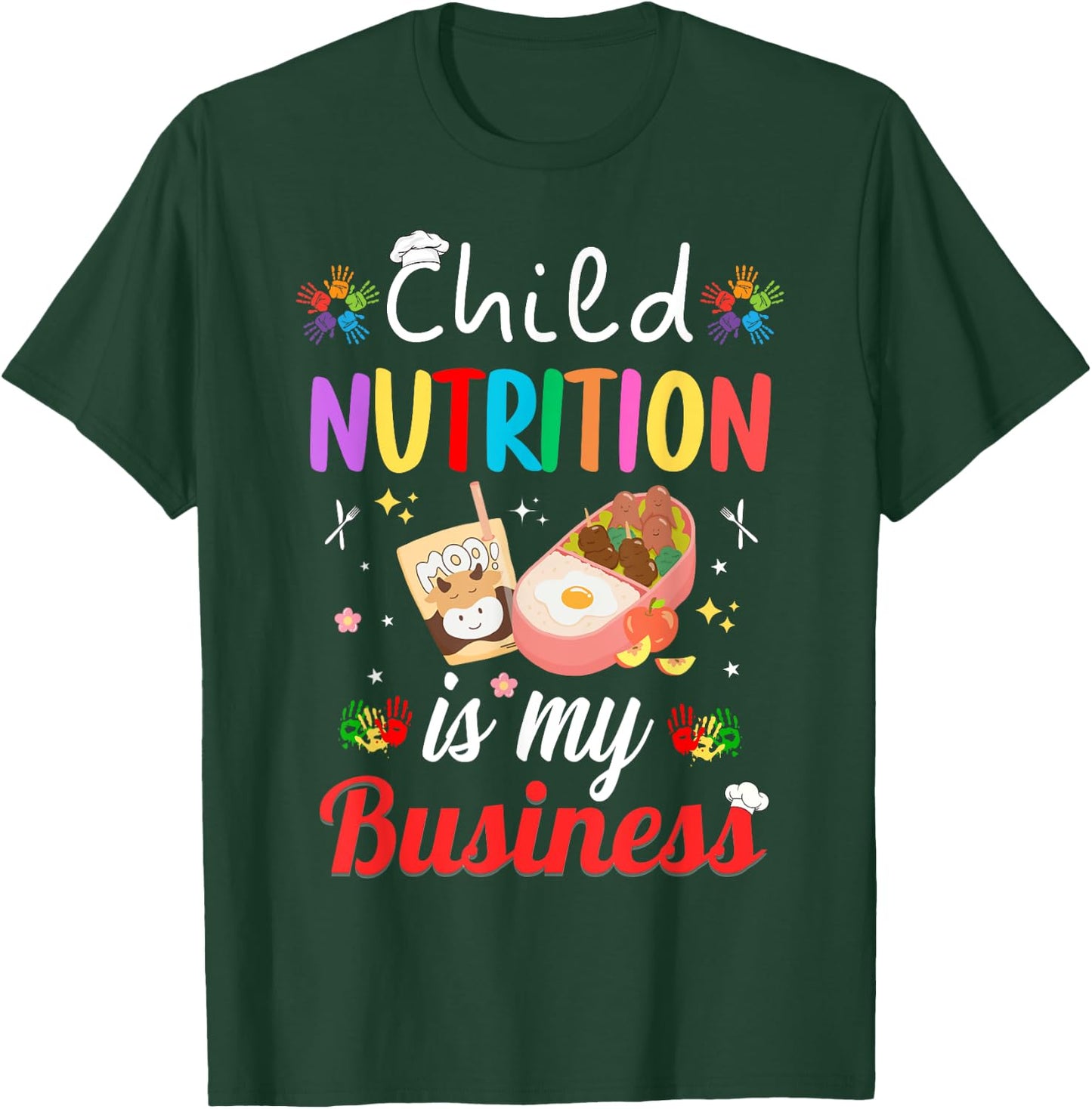 Child Nutrition Is My business School Cafeteria Lunch Lady T-Shirt - T-Shirt | Forest