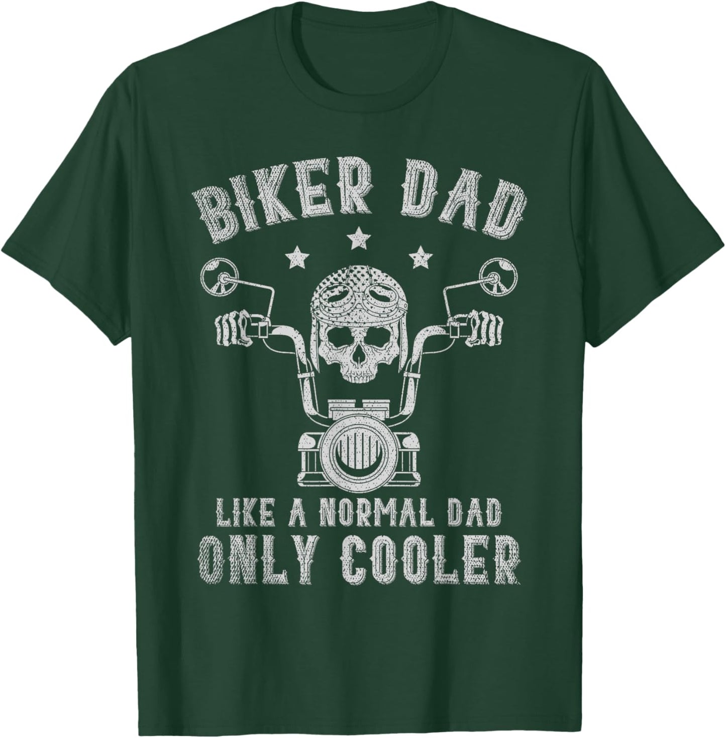 Biker Dad Like A Normal Dad Only Cooler Biking Skull Biker T-Shirt - T-Shirt | Forest