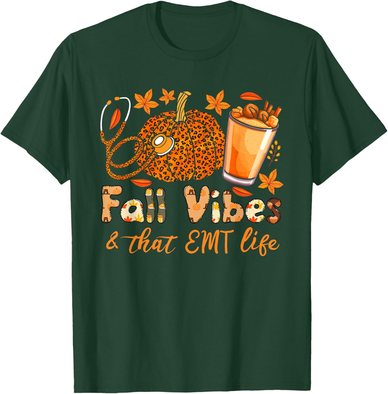 Fall vibes and that EMT life thanksgiving pumpkin spice T-Shirt - T-Shirt | Forest