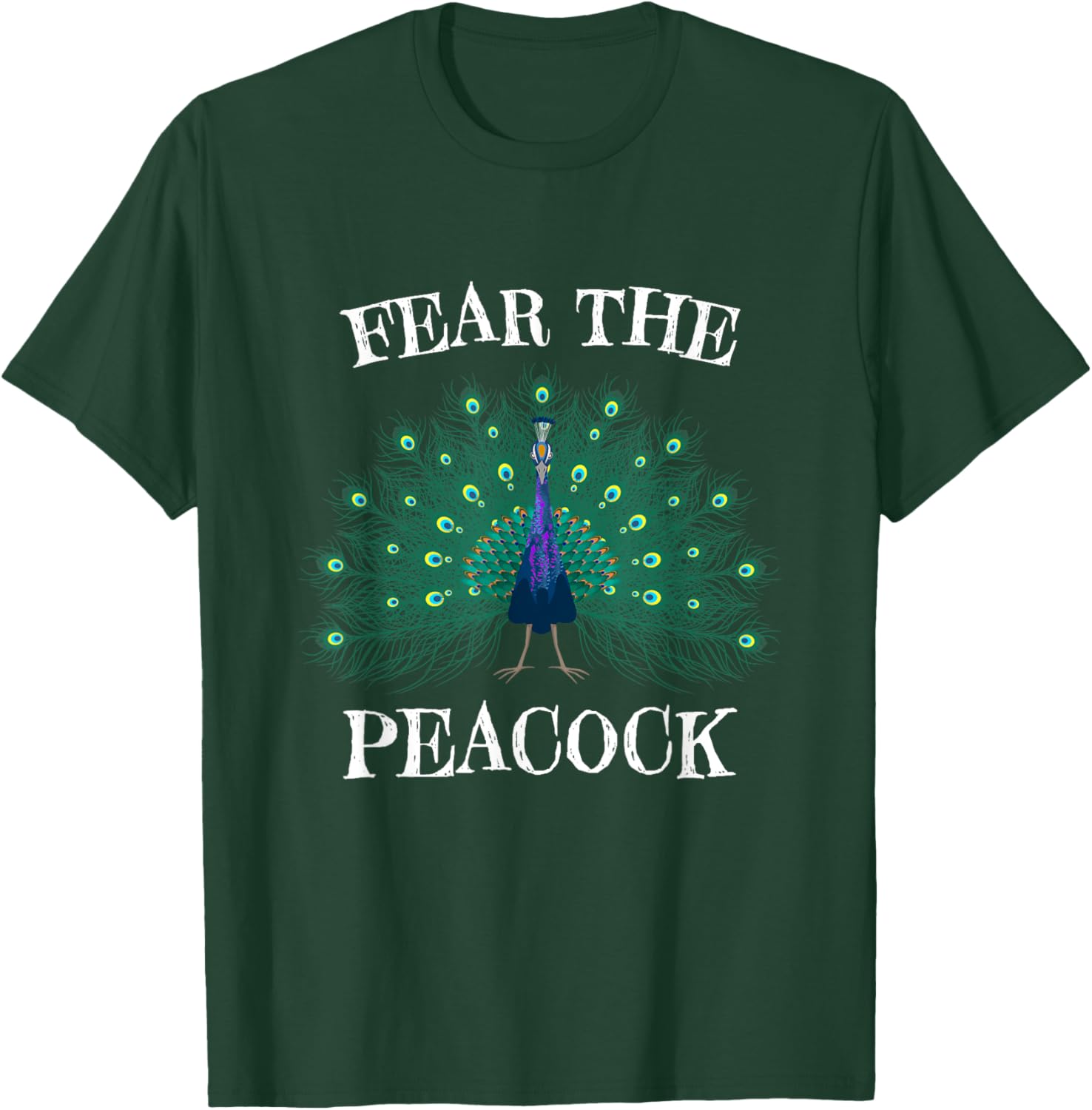 Fear The Peacock, Zookeeper Ornithologist, Peacock Bird Love T-Shirt - T-Shirt | Forest