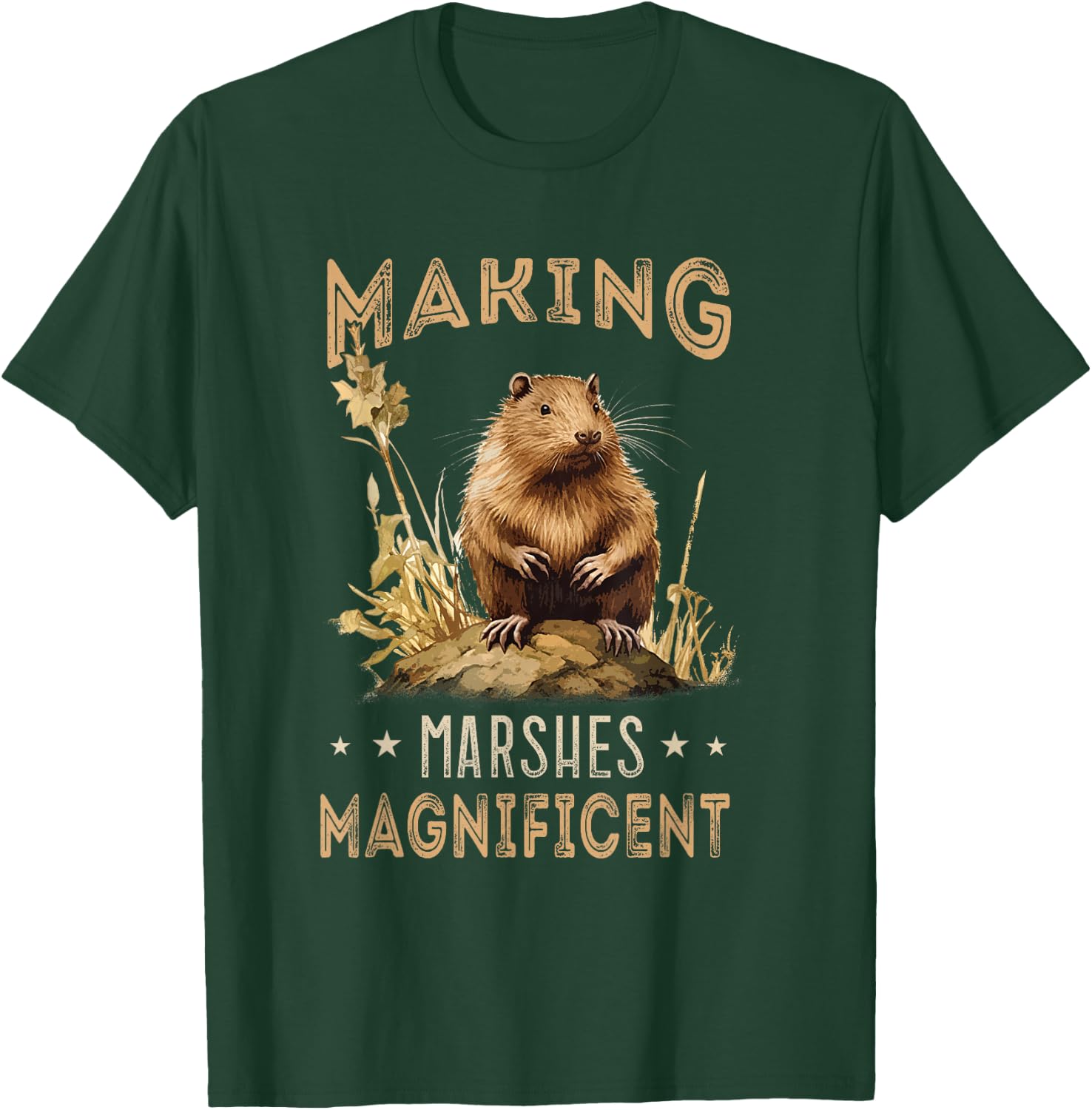 Muskrat Making Marshes Magnificient Animal Muskrat Lover T-Shirt - T-Shirt | Forest