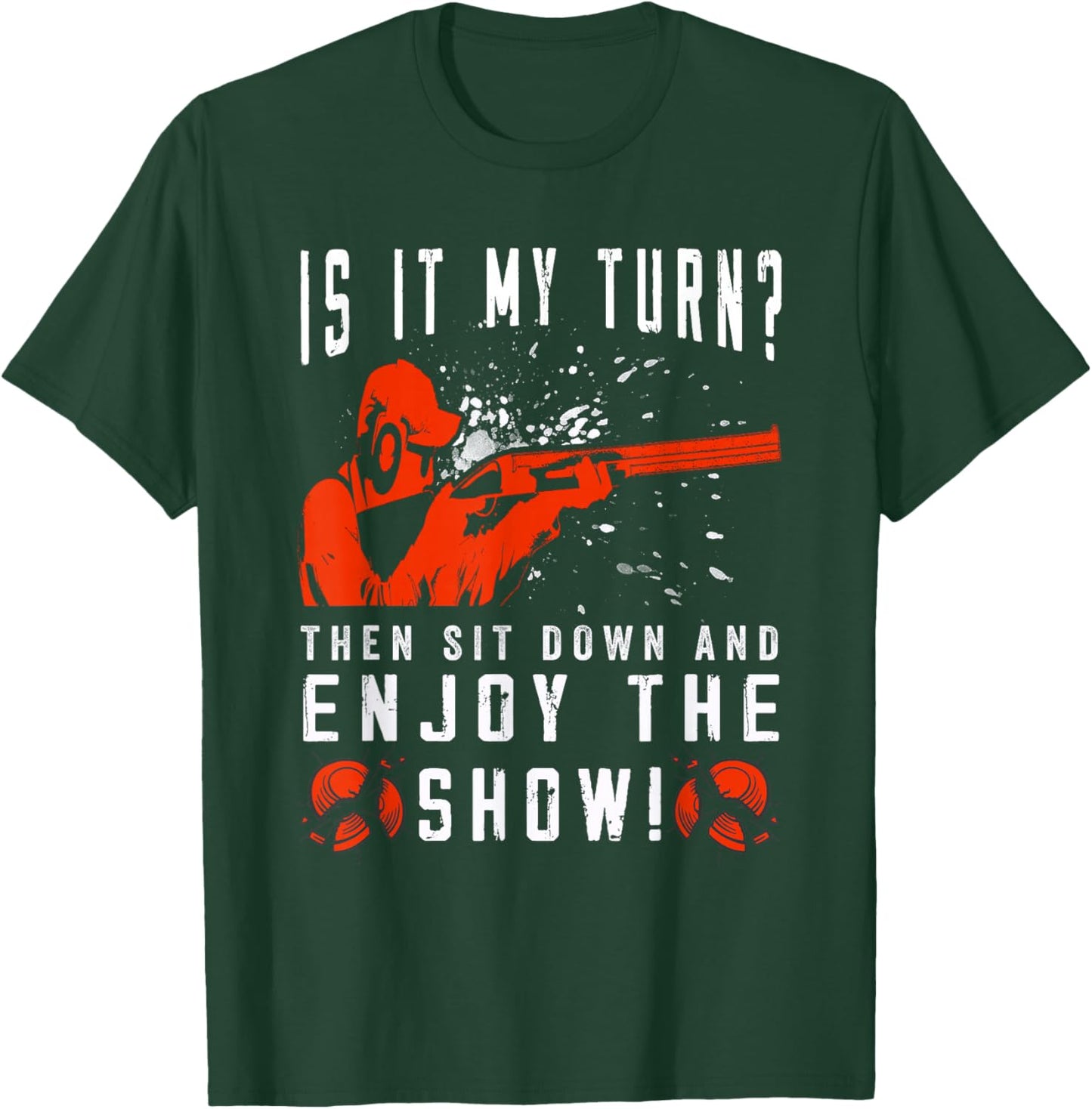 Skeet Shooter Funny Trap Shooting T-Shirt - T-Shirt | Forest