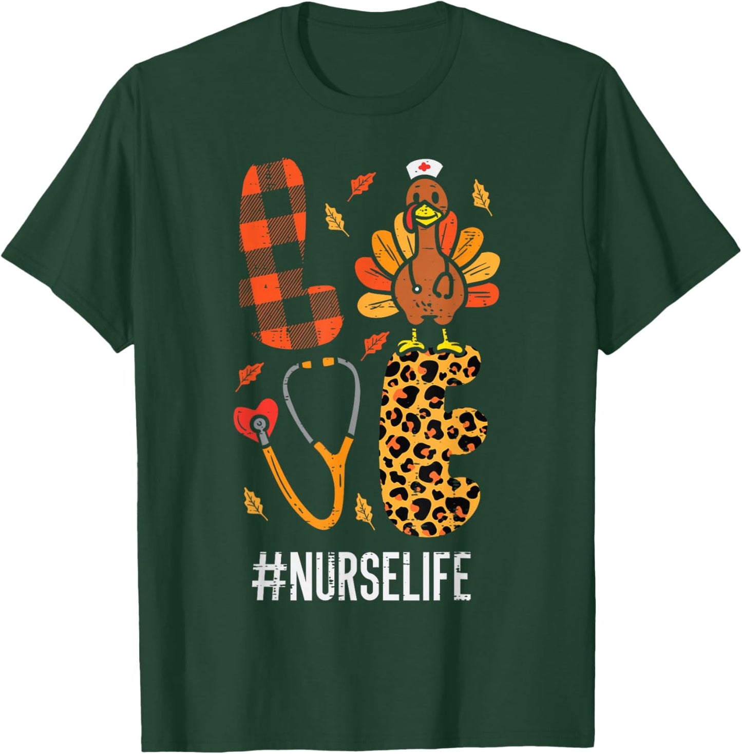 Love Turkey Stethoscope Nurse Thanksgiving Fall Scrub Women T-Shirt - T-Shirt | Forest