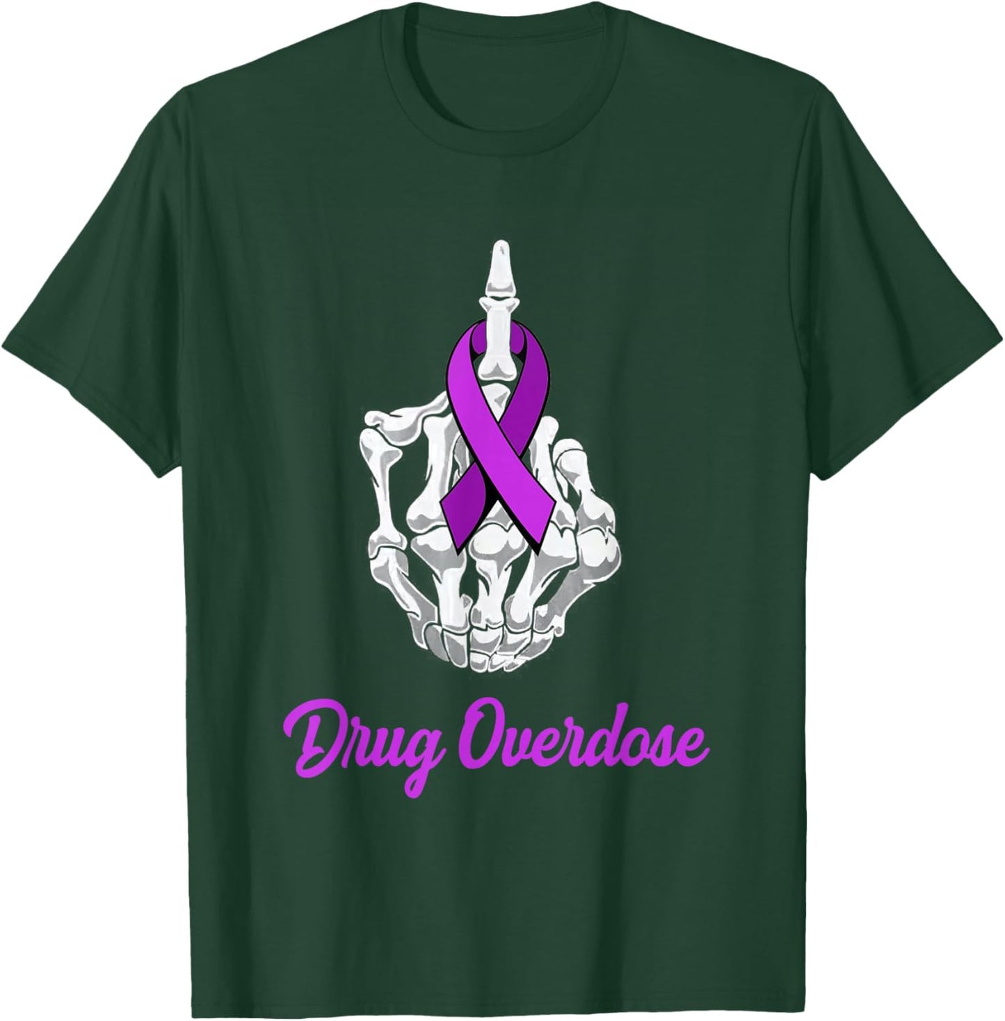 Fuck Drug Overdose Skeleton Hand Purple Ribbon Warrior T-Shirt - T-Shirt | Forest