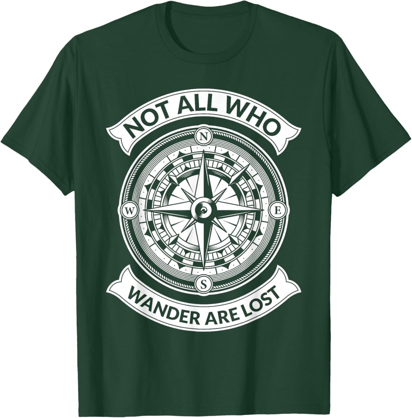 Graphic Compass Hiking - Not All Those Who Wander Are Lost T-Shirt - T-Shirt | Forest