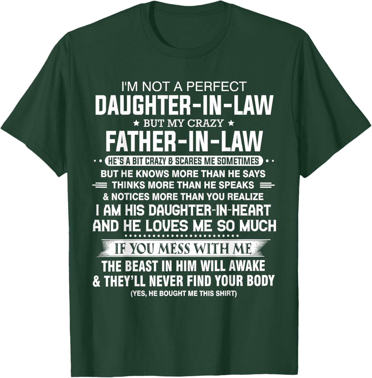 I'm Not A Perfect Daughter-in-law But My Crazy Father-in-law T-Shirt - T-Shirt | Forest
