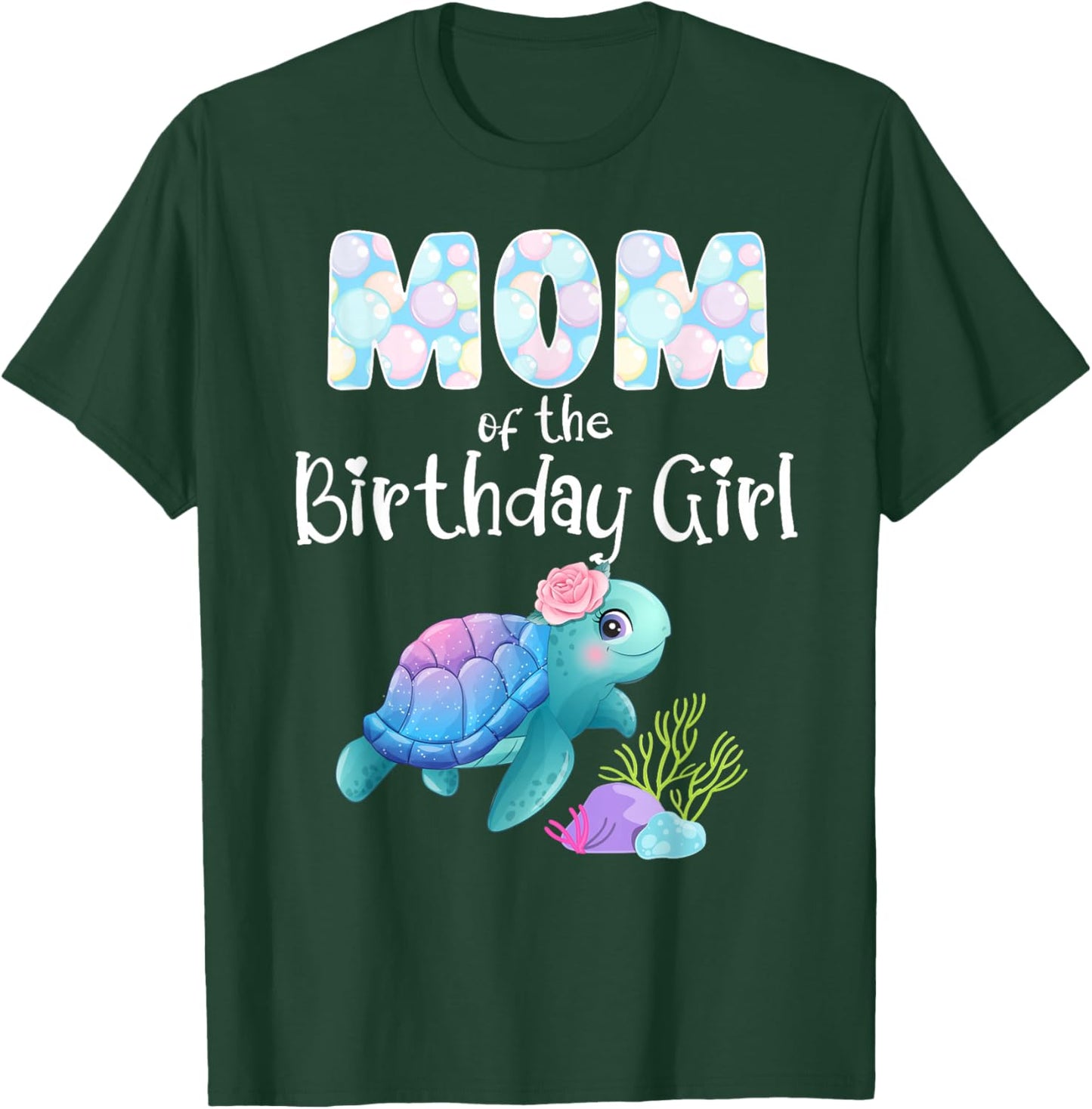 Sea Turtle Birthday Mom Of The Birthday Girl Ocean Love Bday T-Shirt - T-Shirt | Forest