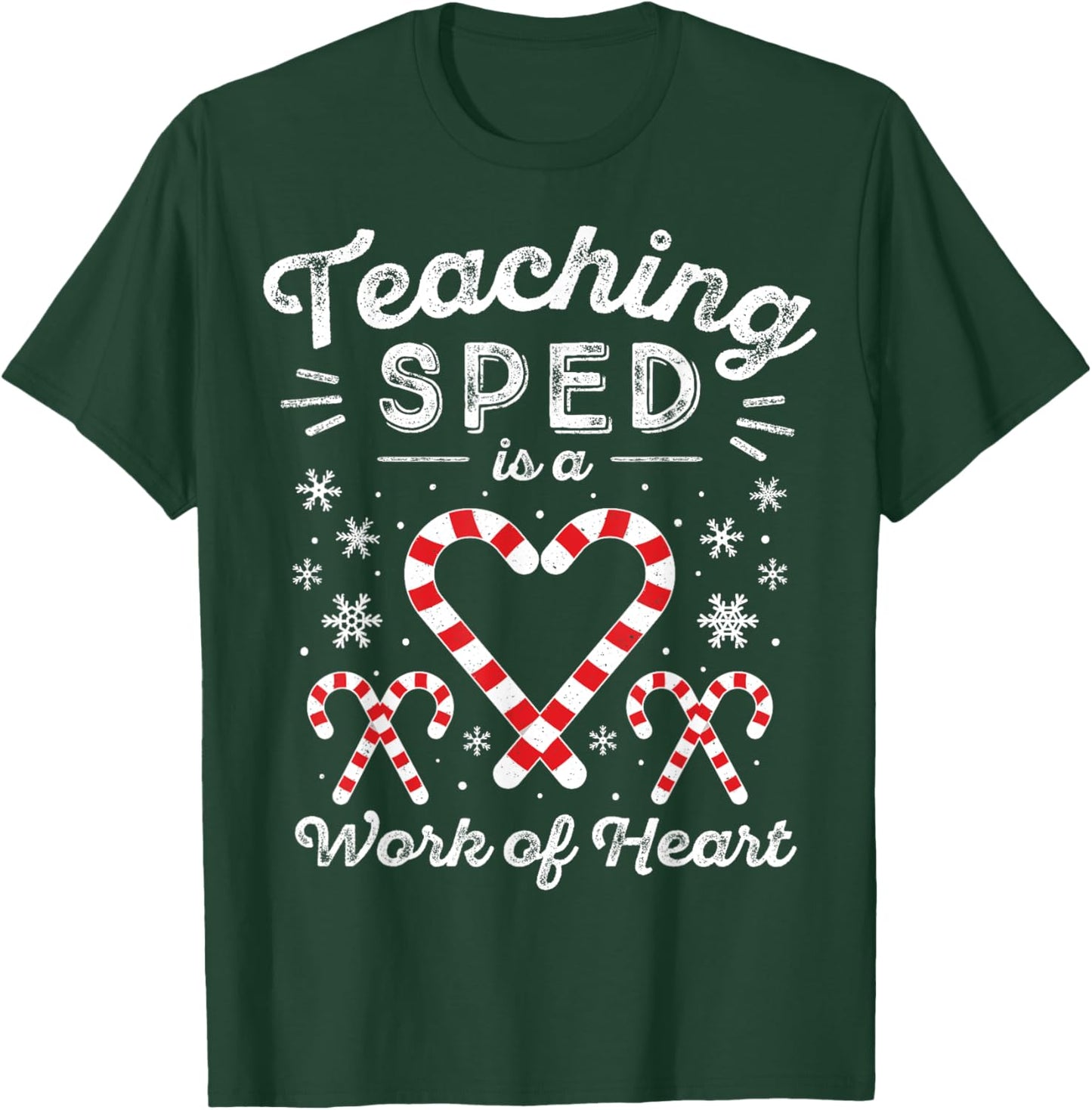 Special Ed Christmas Candy Cane | Work of Heart SPED Teacher T-Shirt - T-Shirt | Forest
