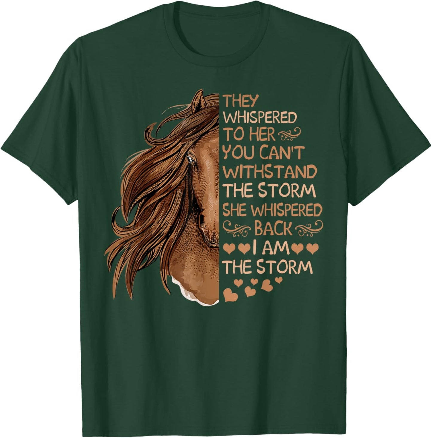 She Whispered Back I Am The Storm Riding Horse Girls Women T-Shirt - T-Shirt | Forest