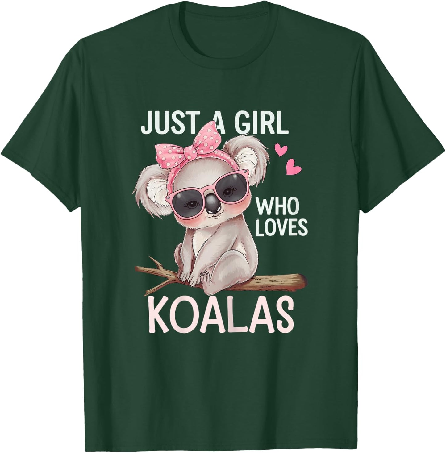Just A Girl Who Loves Koalas Apparel Cute Koala Bear T-Shirt - T-Shirt | Forest