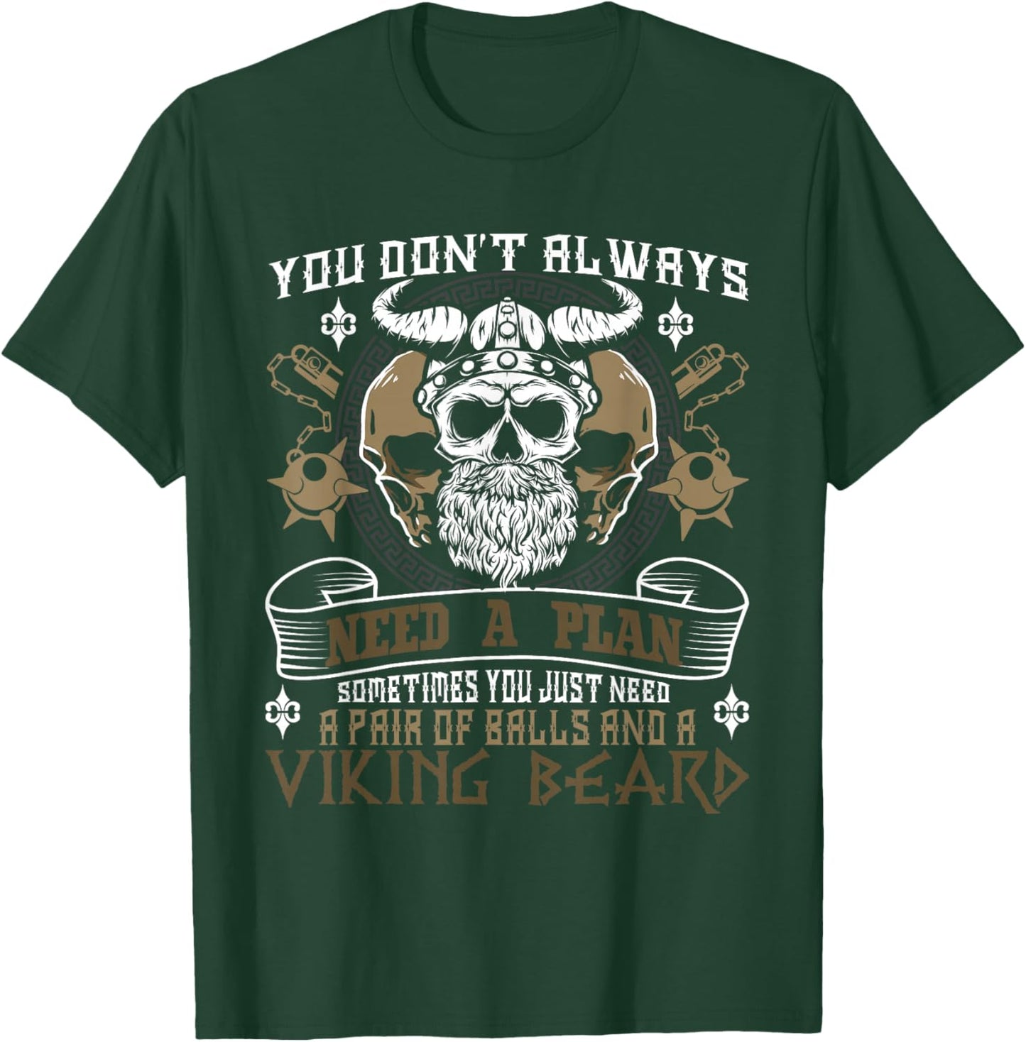 You Don't Always Need A Plan - Viking Beard Norse Mythology Small T-Shirt - T-Shirt | Forest