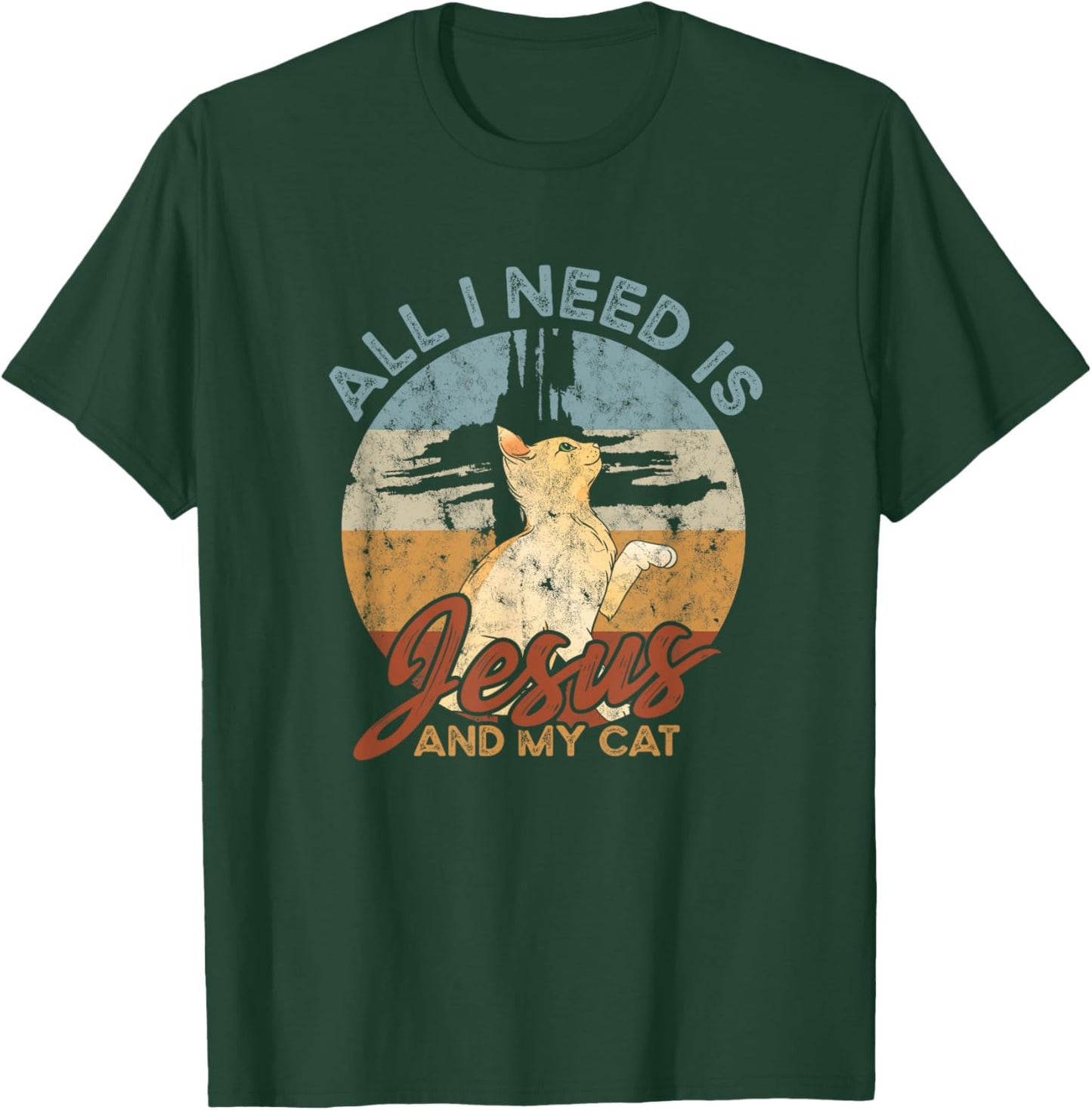 All I need is Jesus and my cat - Faith in Christ Men Women T-Shirt - T-Shirt | Forest