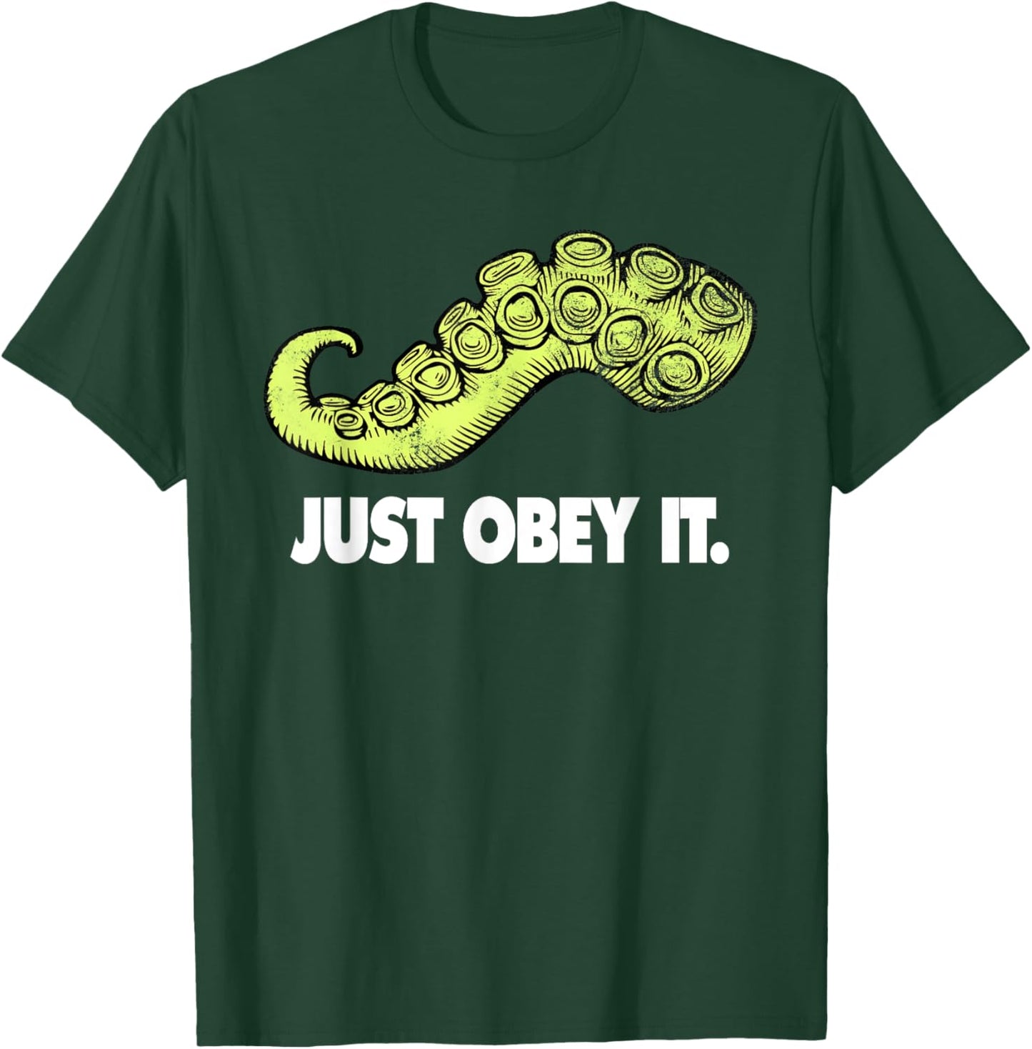Cthulhu Just Obey It | Steampunk Kraken Tentacle T-Shirt - T-Shirt | Forest