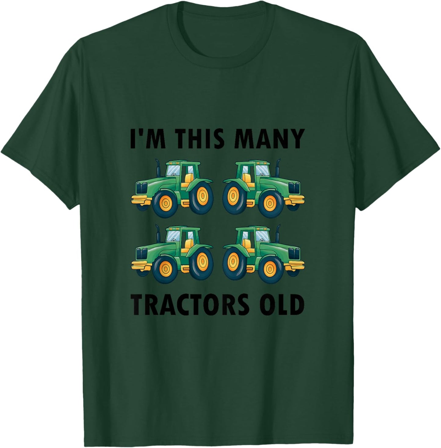 4th Birthday - I'm This Many Tractors Old - 4 Years Old Boy T-Shirt - T-Shirt | Forest