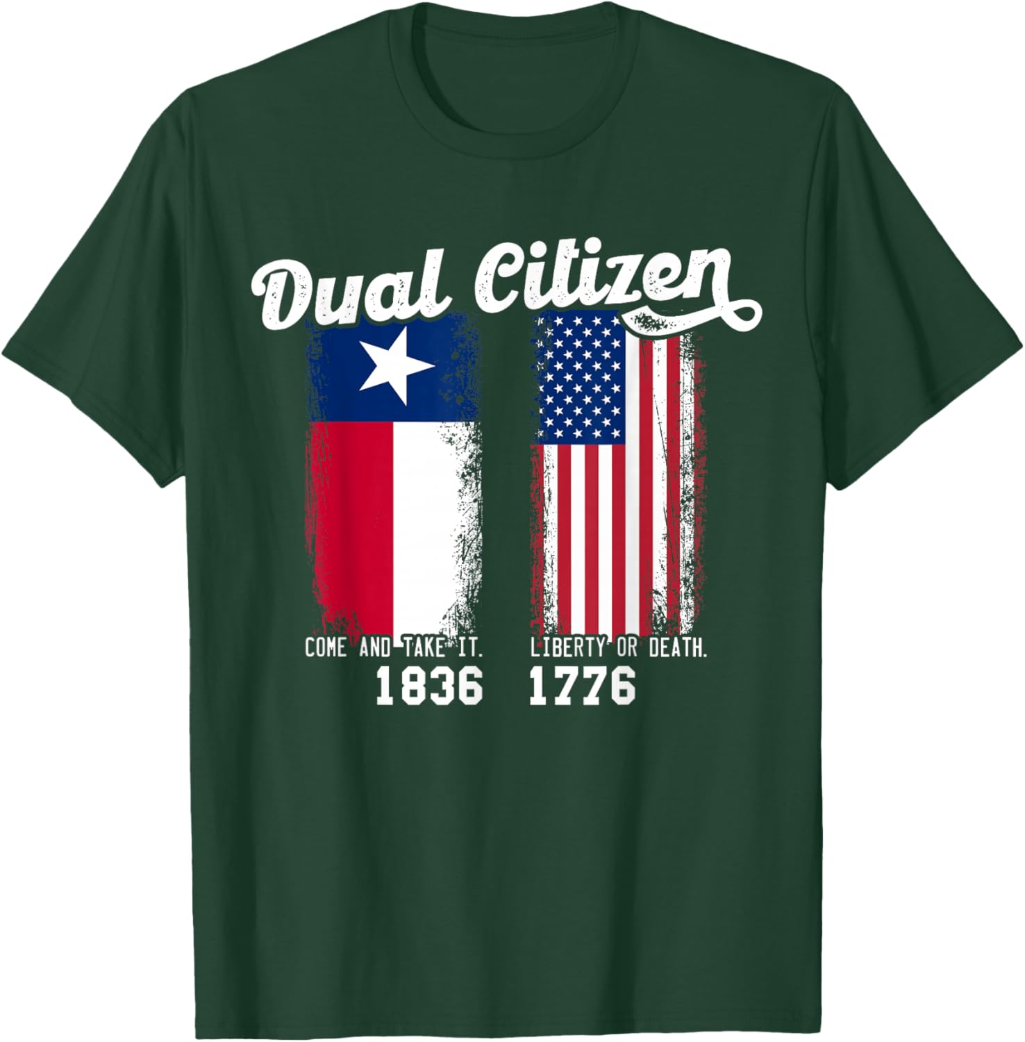 True Texan Dual Citizen Patriot Love Texas And America T-Shirt - T-Shirt | Forest