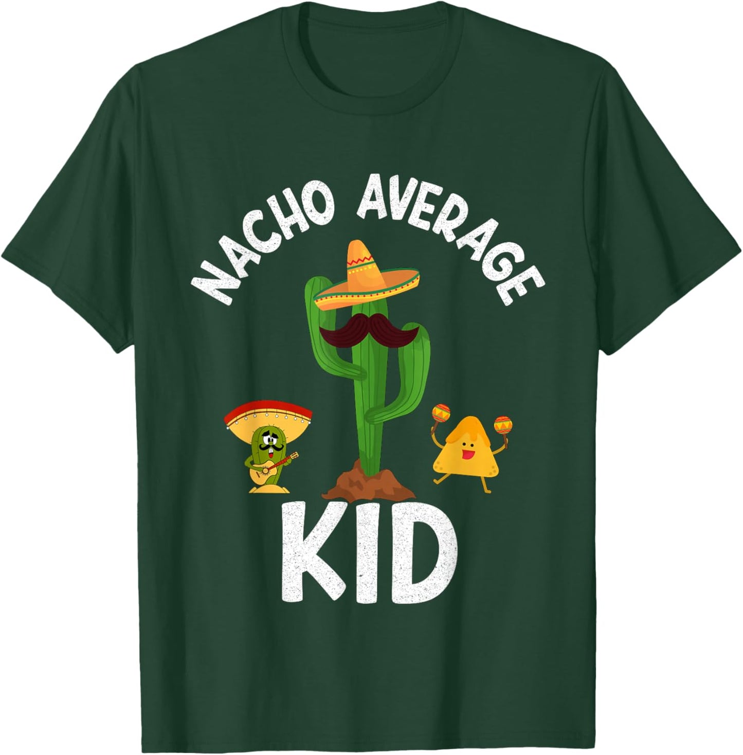 Nacho Average Kid Funny Sayings Nacho Puns Jokes Memes Boys T-Shirt - T-Shirt | Forest