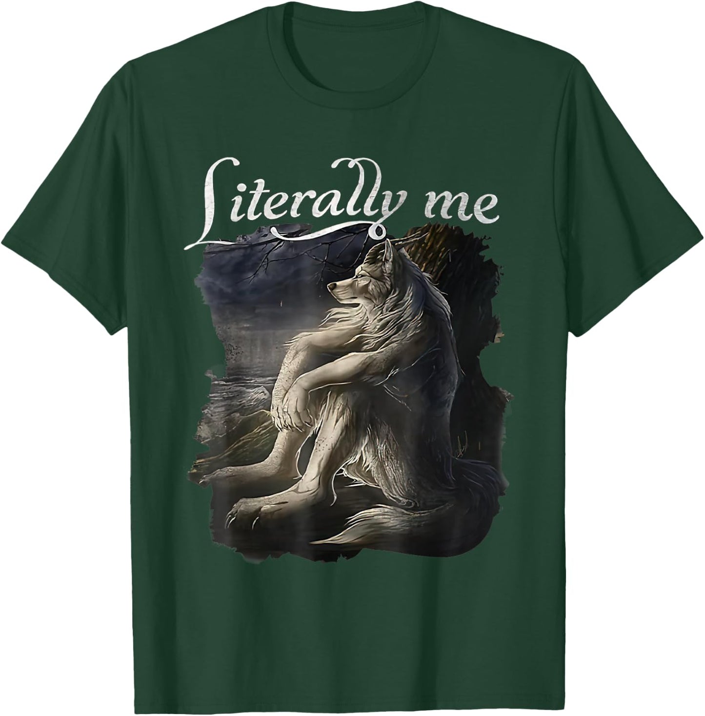 Sitting Wolf Literally Me Wolf Funny Dank Meme T-Shirt - T-Shirt | Forest
