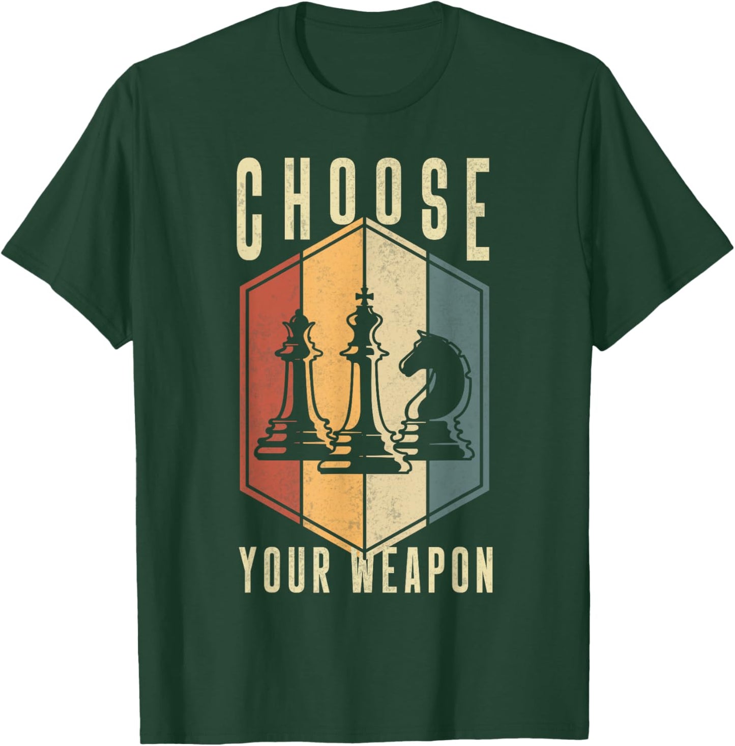 Choose Your Weapon Gag Chess Gifts Chess Players T-Shirt - T-Shirt | Forest