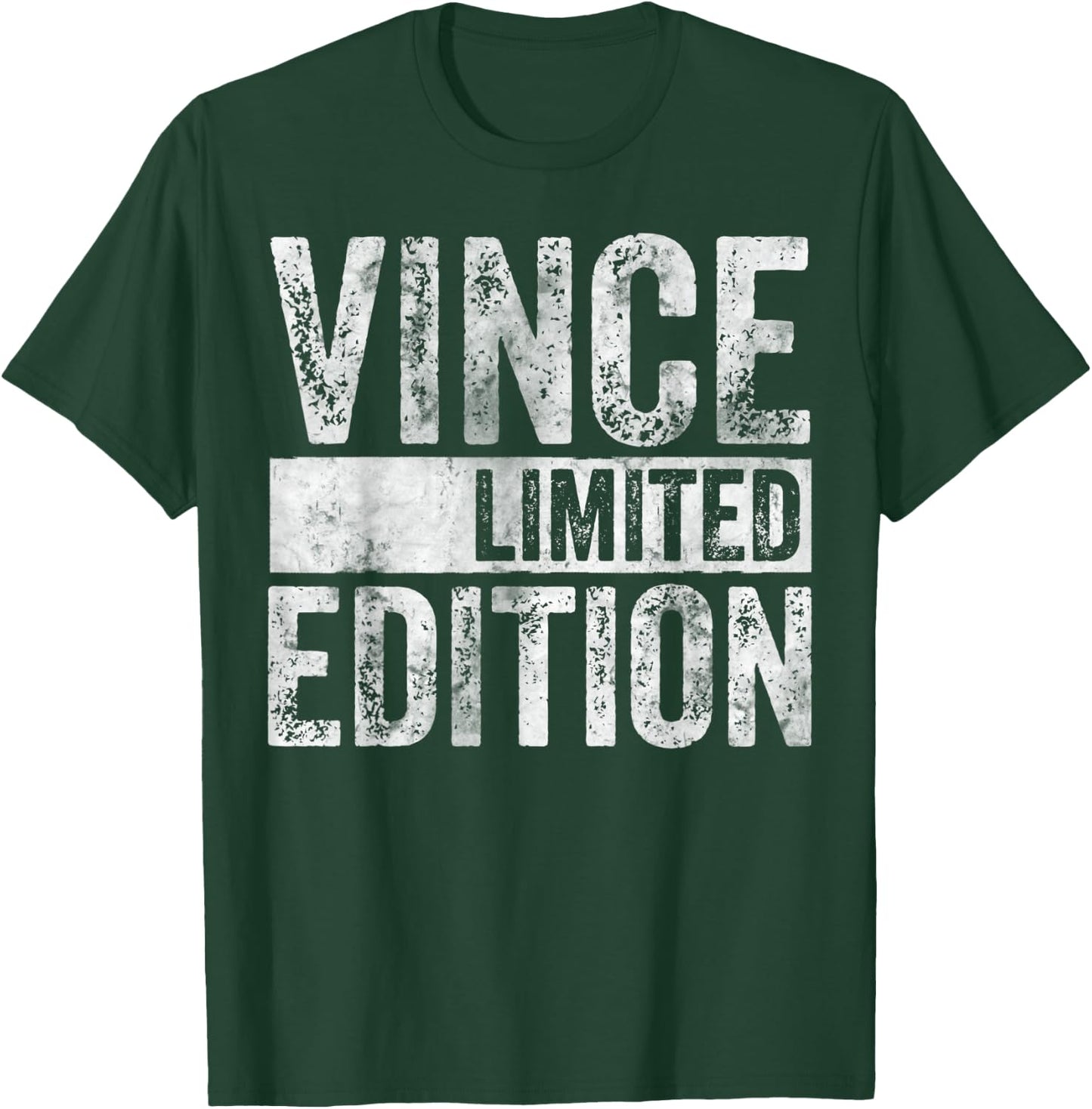 Funny Personalized Name Joke Shirt Vince Limited Edition T-Shirt - T-Shirt | Forest