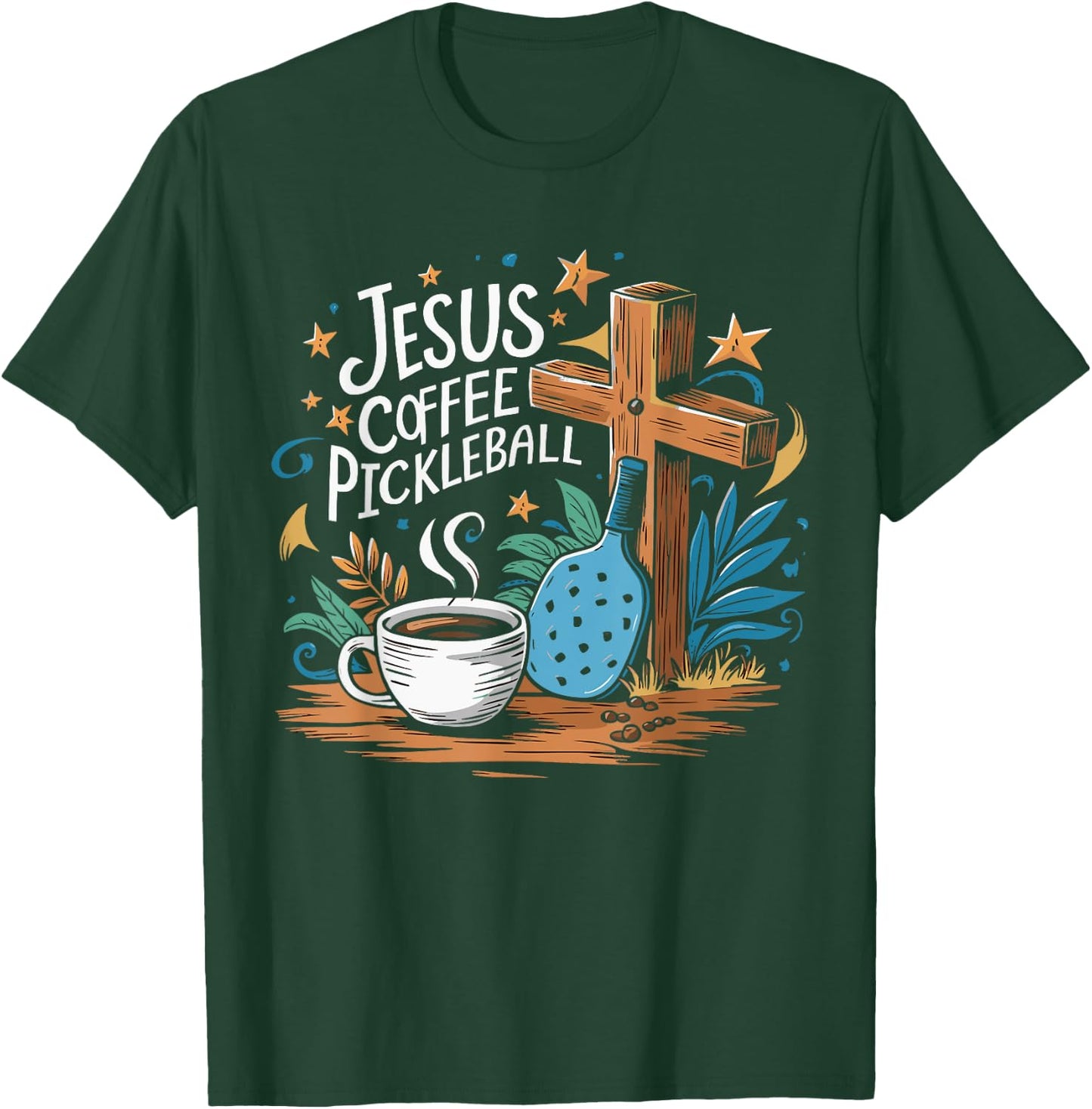 Jesus Coffee Pickleball T-Shirt - T-Shirt | Forest