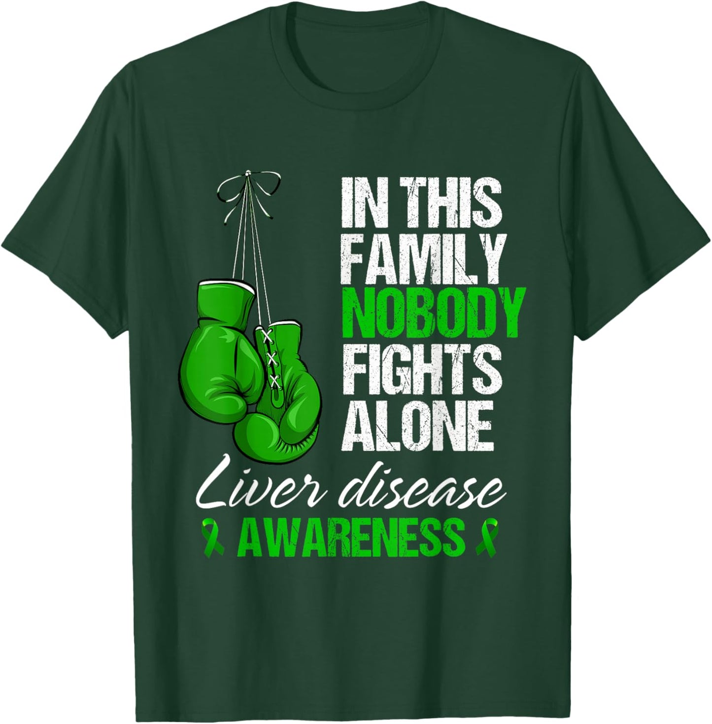 In This Family Nobody Fights Alone Liver Disease Awareness T-Shirt - T-Shirt | Forest