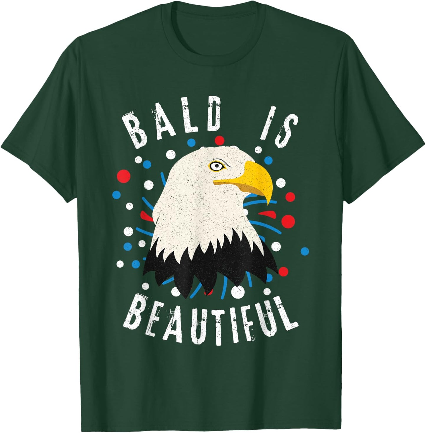 American Bald Eagle Bald is Beautiful 4th of July Vintage T-Shirt - T-Shirt | Forest