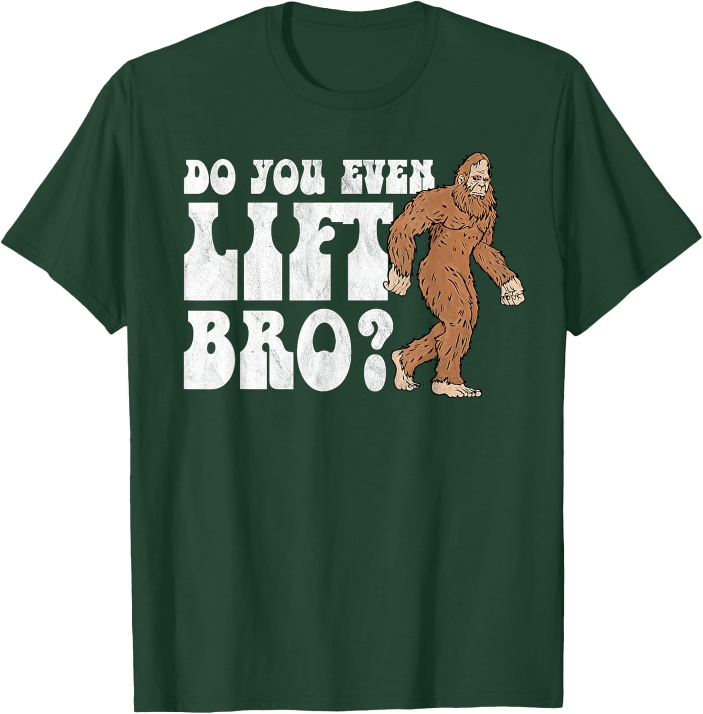 Do You Even Lift Bro Funny Fitness Weightlifting Vintage T-Shirt - T-Shirt | Forest