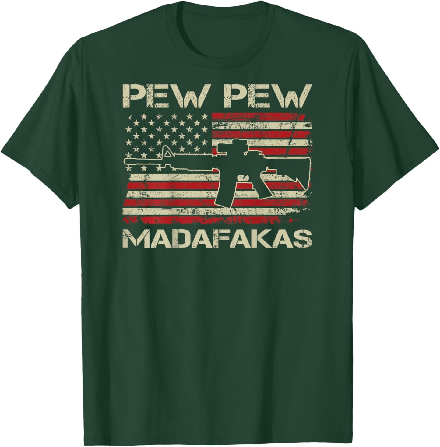 Pew Pew Madafakas - AR15 USA Flag Funny Gun Joke (ON BACK) T-Shirt - T-Shirt | Forest