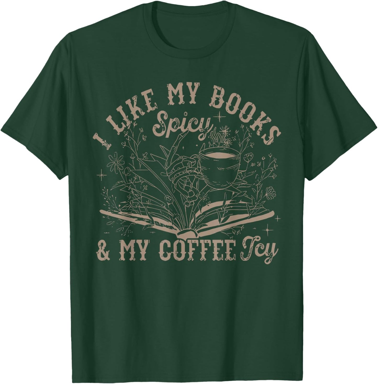 I Like My Books Spicy And My Coffee Icy Skeleton Book Lovers T-Shirt - T-Shirt | Forest