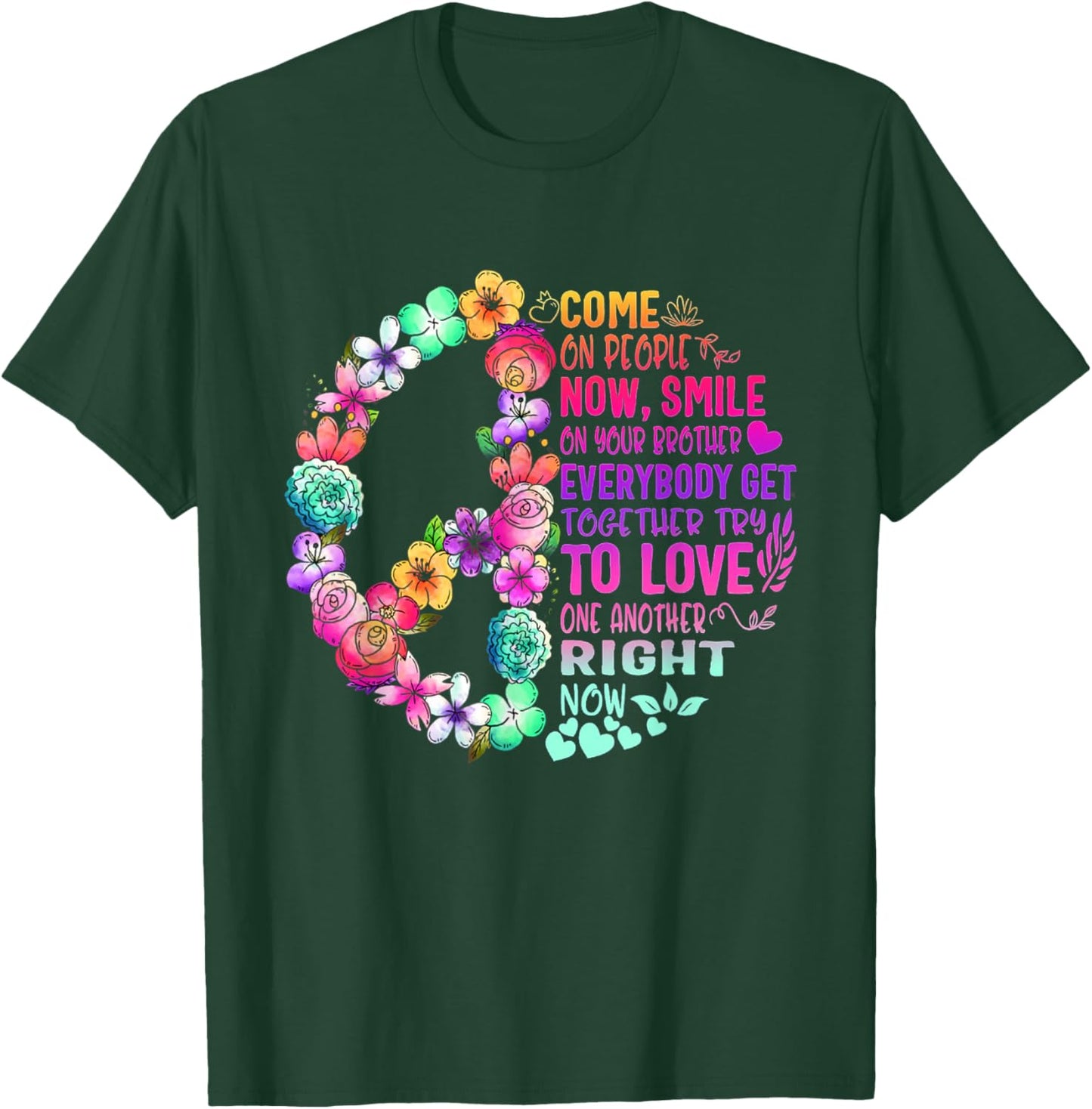Hippie Come On People Now Smile On Your Brother T-Shirt - T-Shirt | Forest