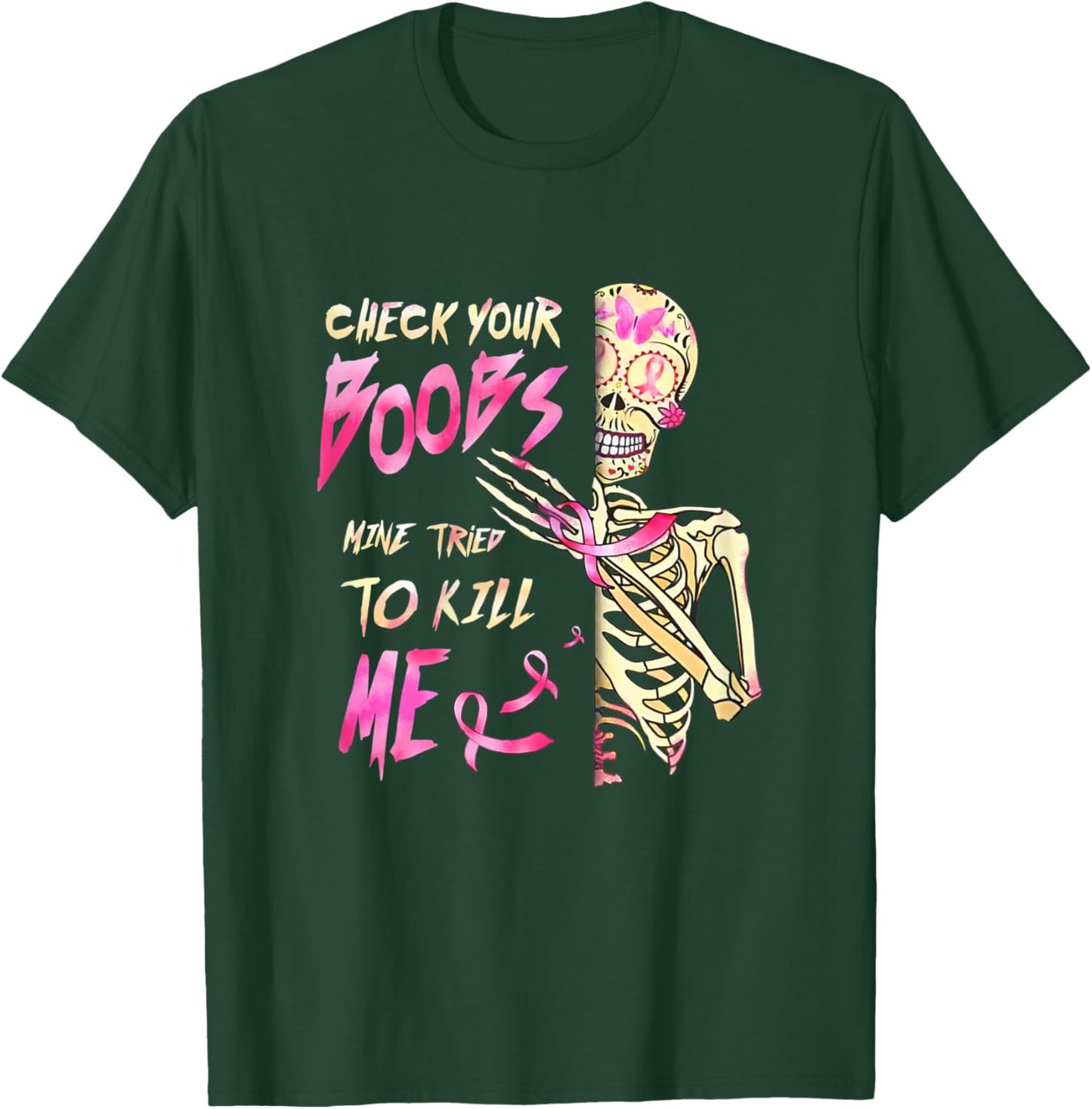 Breast Cancer Awareness Skeleton Check Your Boobs T-Shirt - T-Shirt | Forest