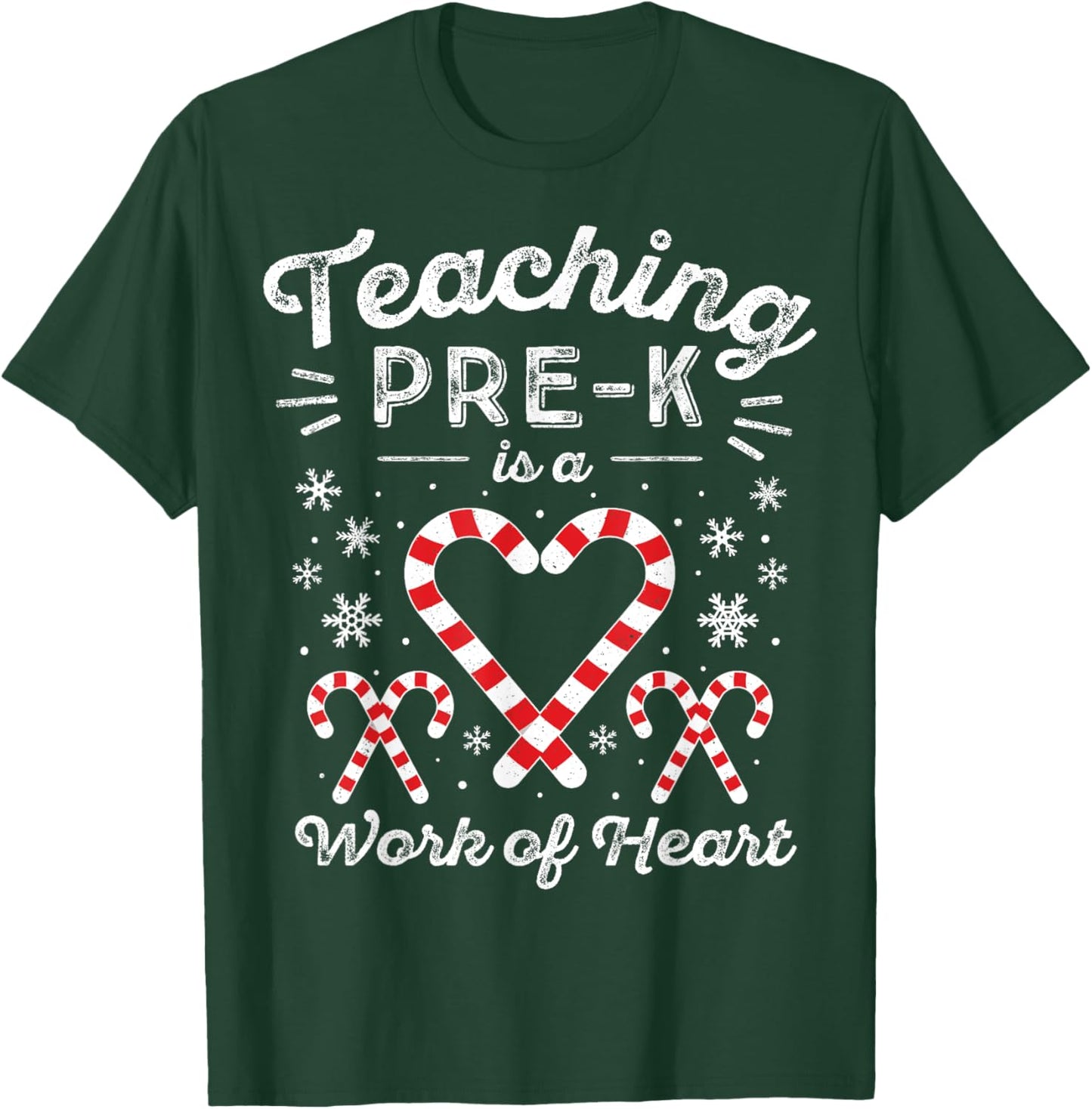 Christmas Candy Cane Work of Heart Preschool & Pre-K Teacher Women Kids T-Shirt - T-Shirt | Forest
