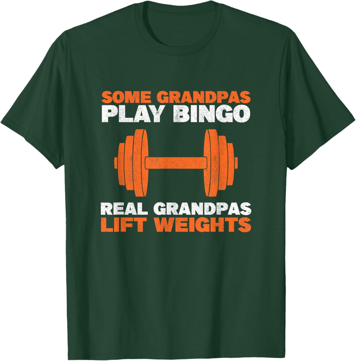 Grandpa Lift Weights Bodybuilding Grandfather Weightlifting T-Shirt - T-Shirt | Forest