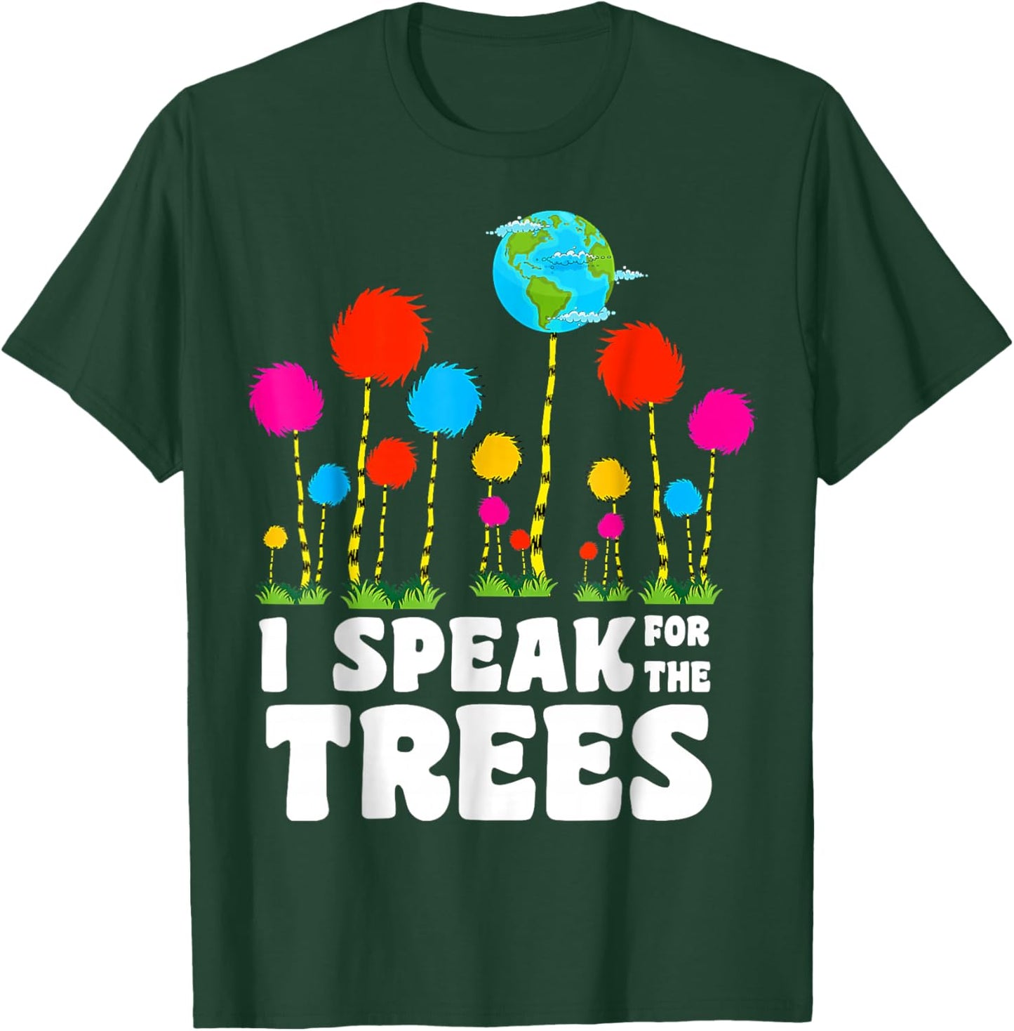 I Speak For Trees Earth Day Save Earth Inspiration Hippie T-Shirt - T-Shirt | Forest
