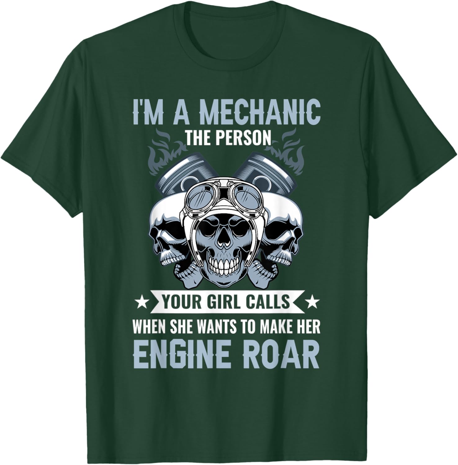 I'm A Mechanic The Person Your Girl Calls Can't Bust A nut T-Shirt - T-Shirt | Forest