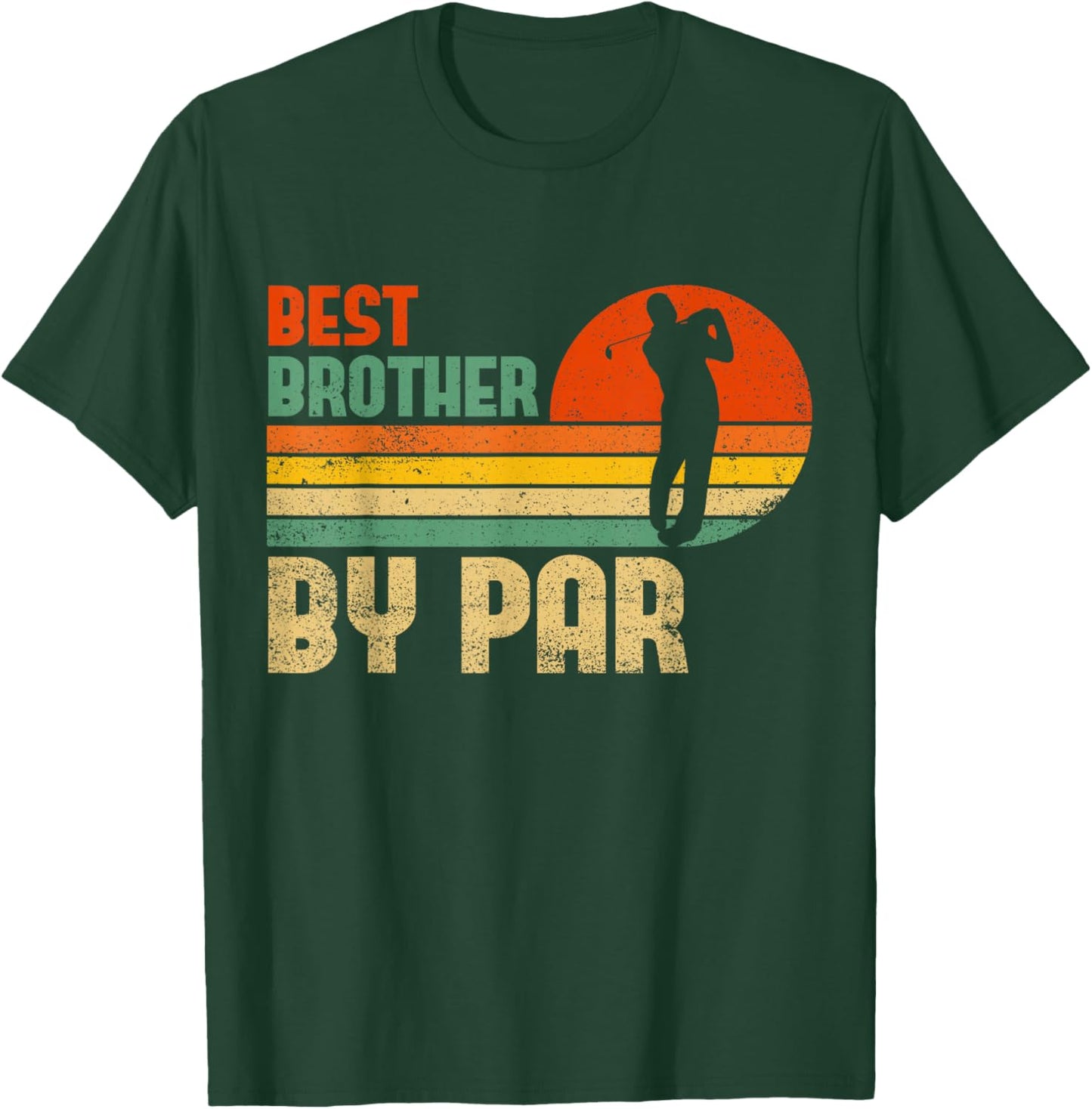 Vintage Best Brother By Par | Funny Golf Brother T-Shirt - T-Shirt | Forest