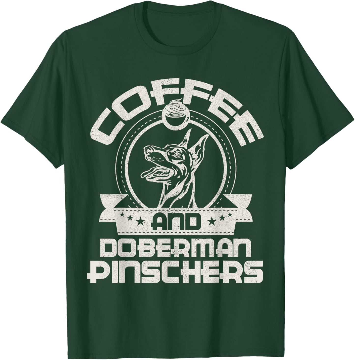 Coffee And Doberman Pinscher Coffee Drinking Dog Owner Lover T-Shirt - T-Shirt | Forest
