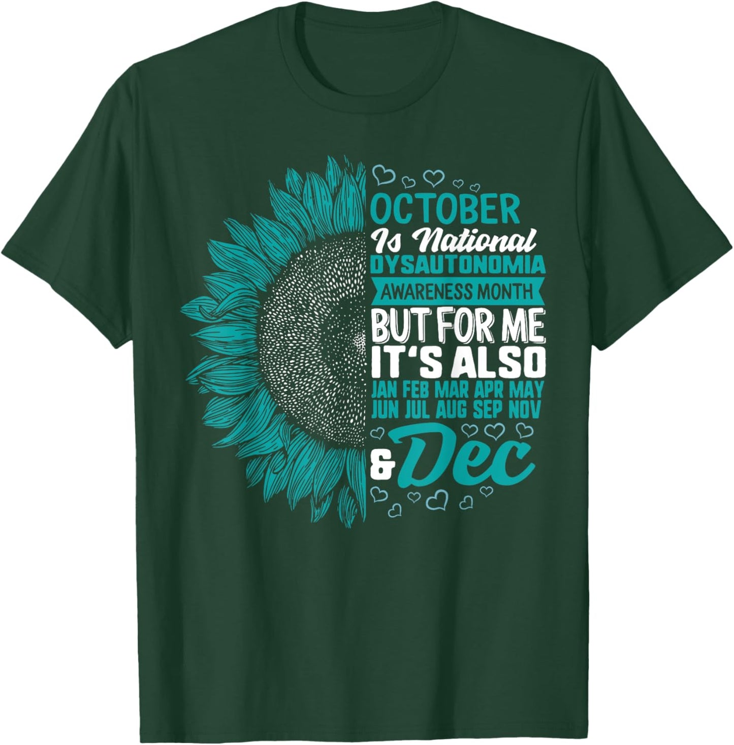 October Dysautonomia Awareness Month Autonomic Dysfunction T-Shirt - T-Shirt | Forest