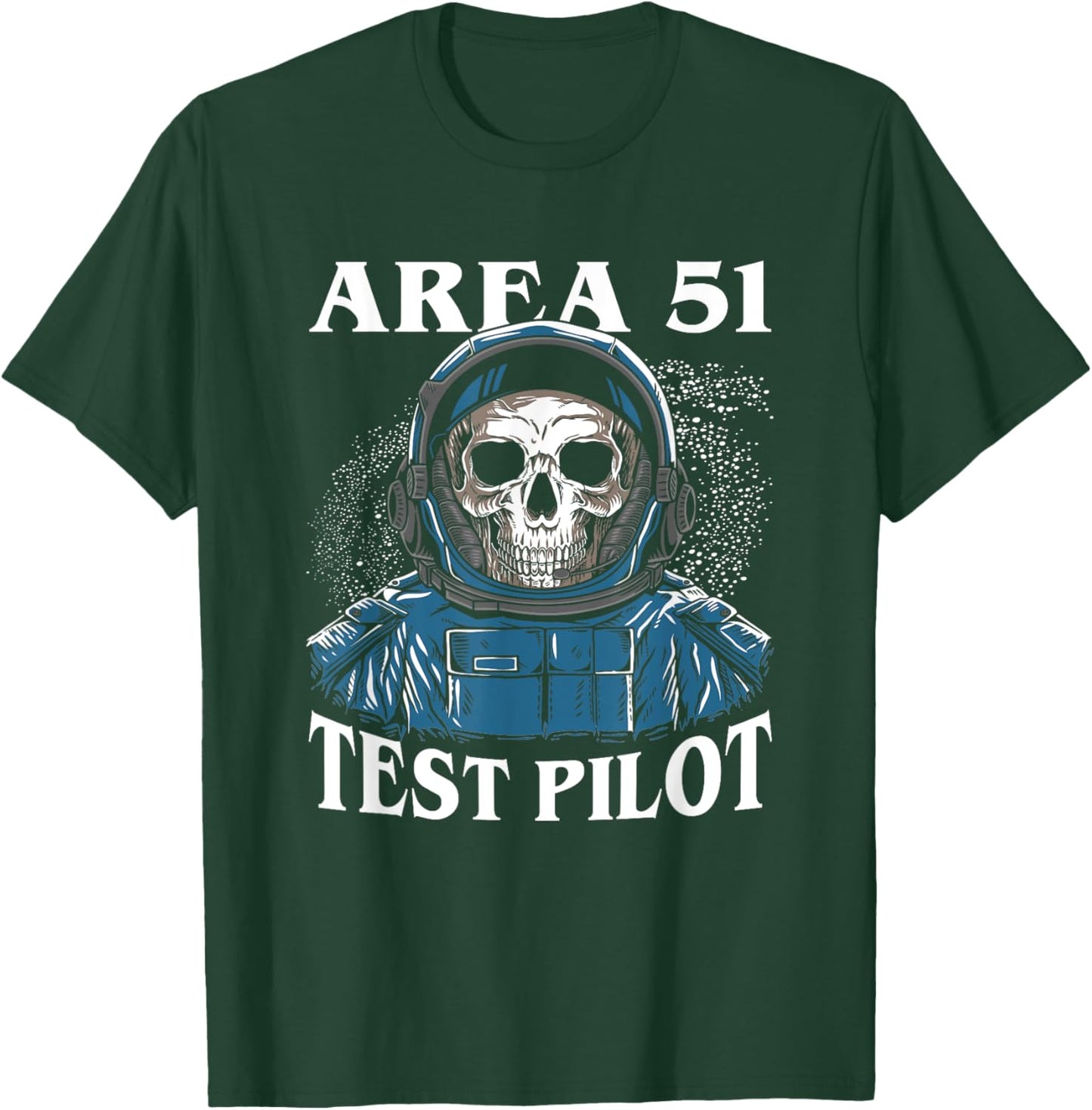 Area 51 Alien Test Pilot Skull Skeleton Astronaut Spaceship T-Shirt - T-Shirt | Forest