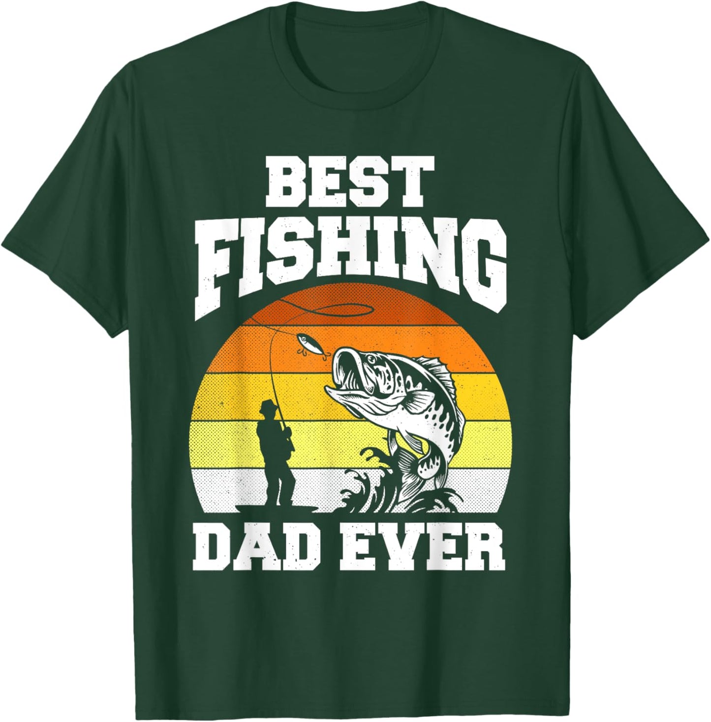 Best Fishing Dad Ever Fisherman Reel Cool Fathers Day T-Shirt - T-Shirt | Forest