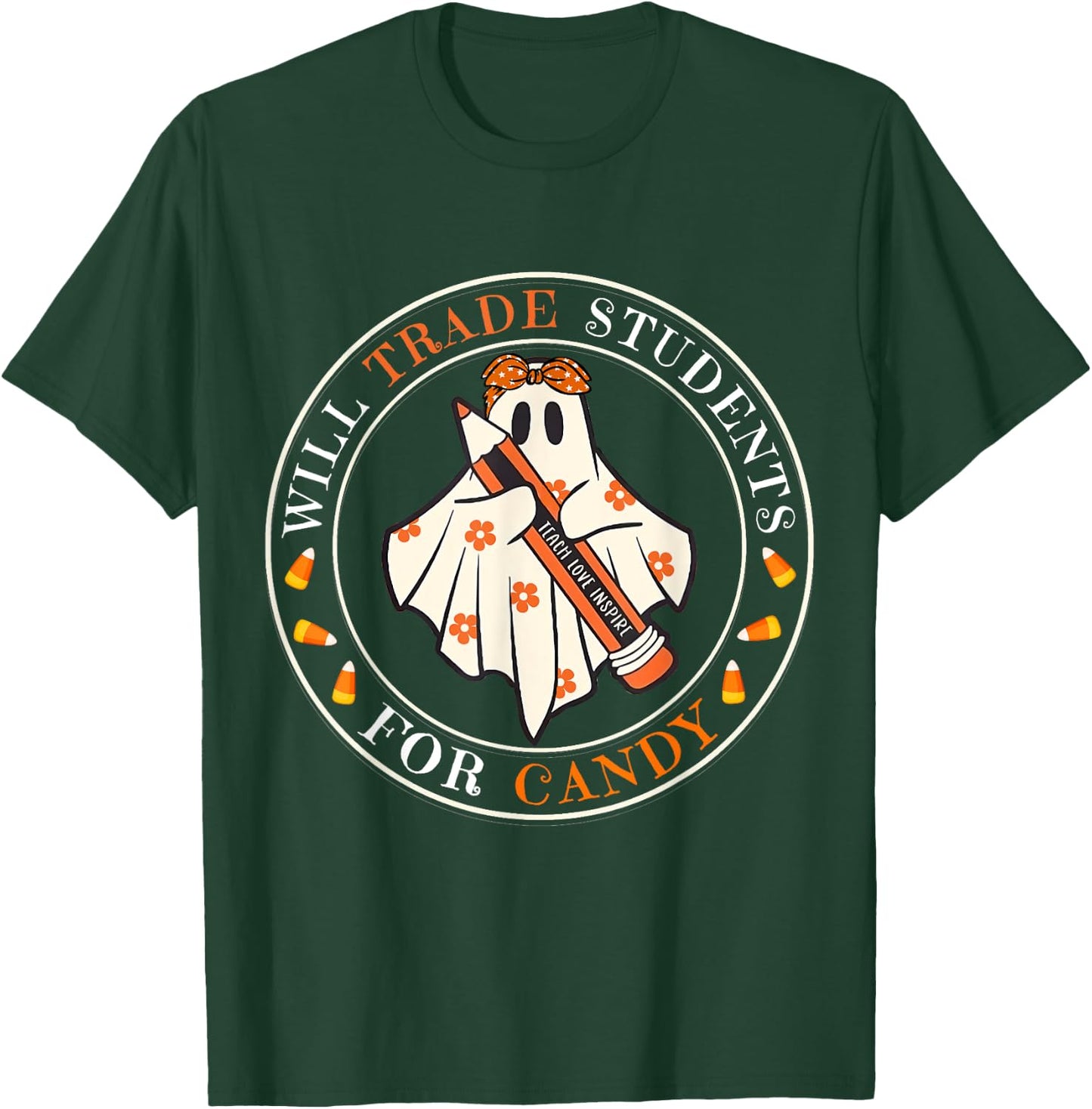 Will Trade Students For Candy Teacher Easy Halloween Costume T-Shirt - T-Shirt | Forest