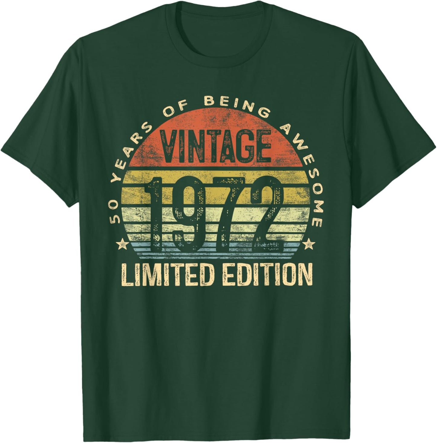 50 Year Old Gifts Vintage 1972 Limited Edition 50th Birthday T-Shirt - T-Shirt | Forest