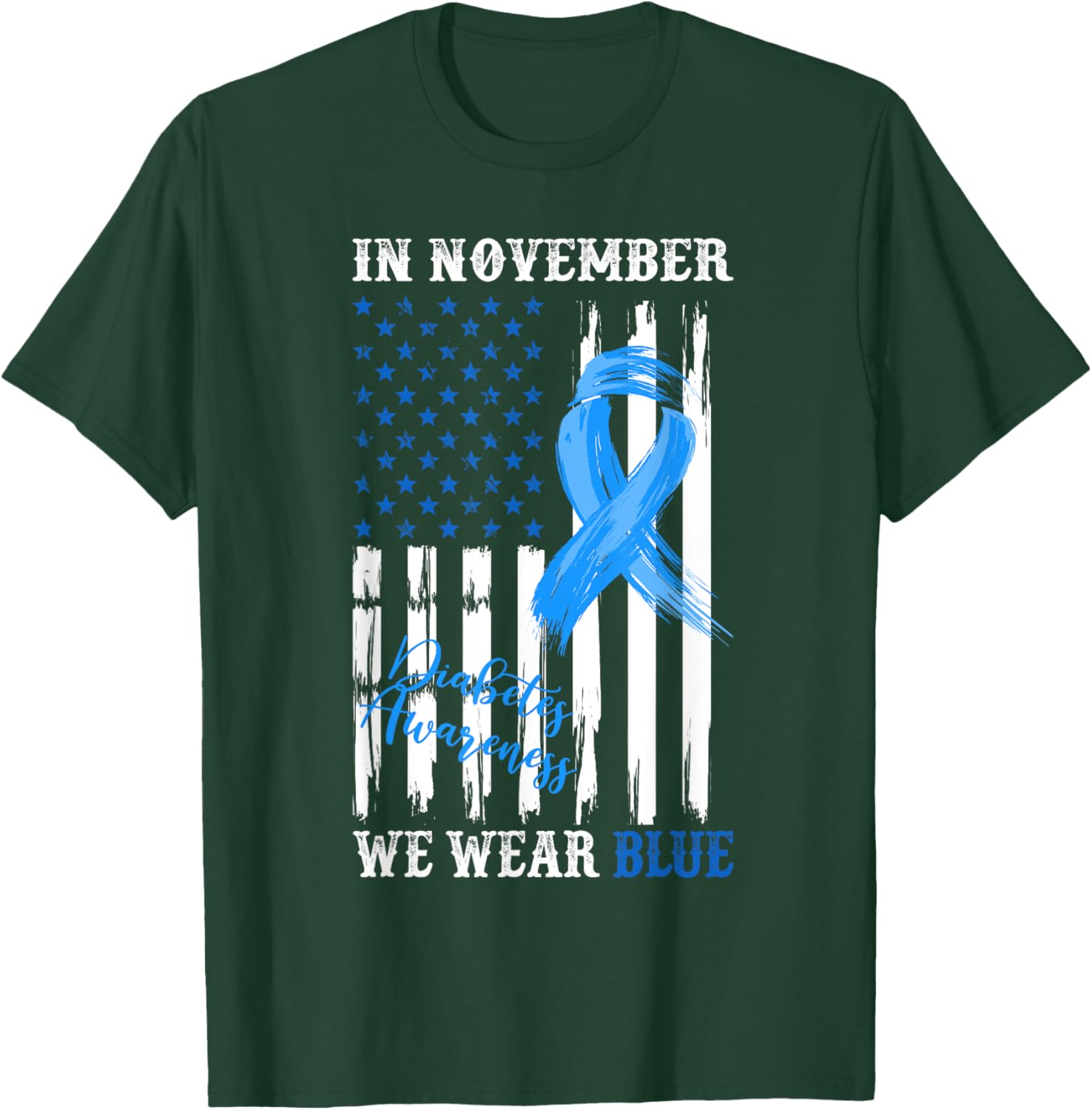 In November We Wear Blue Diabetes Awareness American Flag Women Kids Men T-Shirt - T-Shirt | Forest