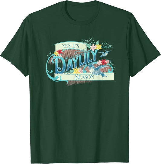 Daylily Season Dayliies Lovers Home Garden Flowers T-Shirt - T-Shirt | Forest