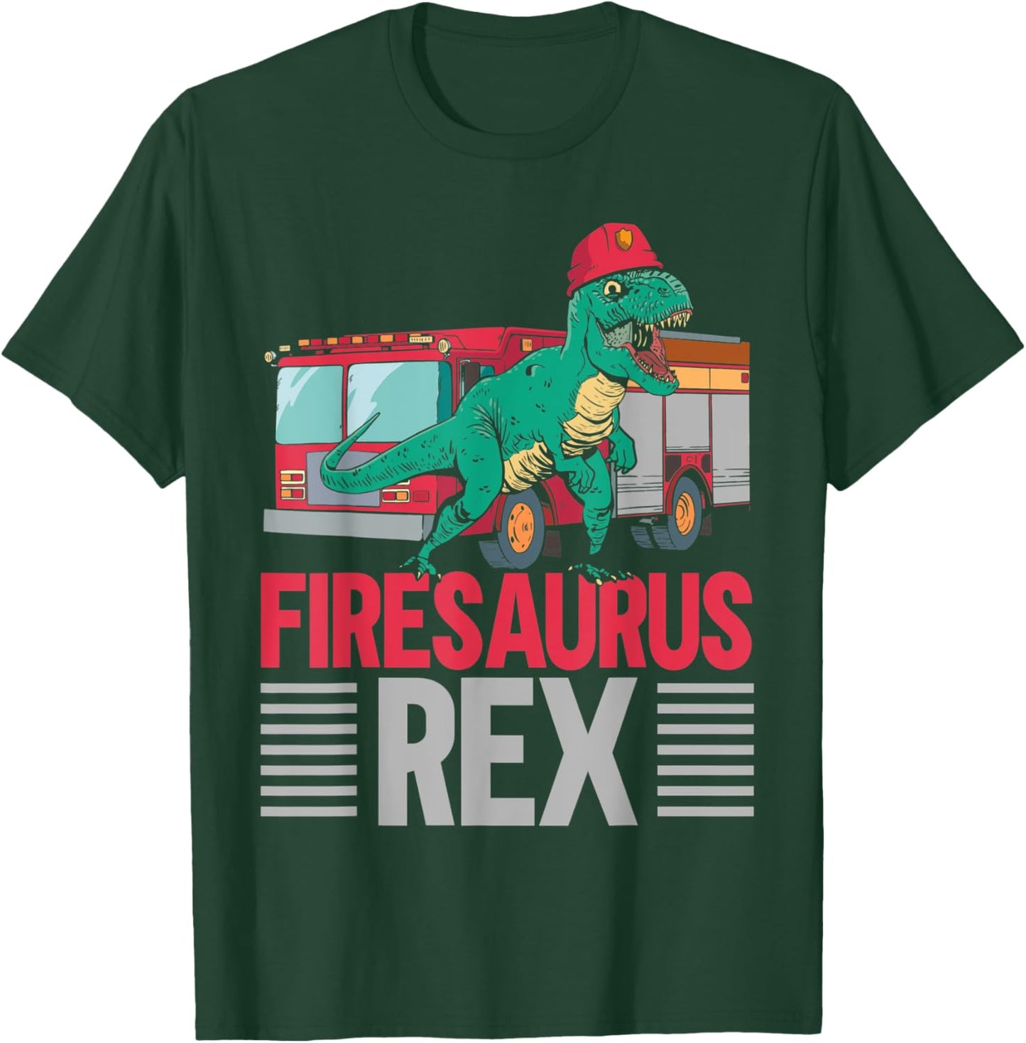 Firesaurus Rex Firefighting Fireman Firefighter Dinosaur T-Shirt - T-Shirt | Forest