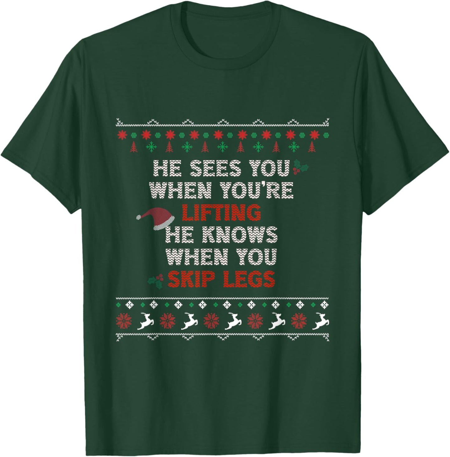 Ugly Funny Christmas sweater Style Lifting Fitness Slogan T-Shirt - T-Shirt | Forest