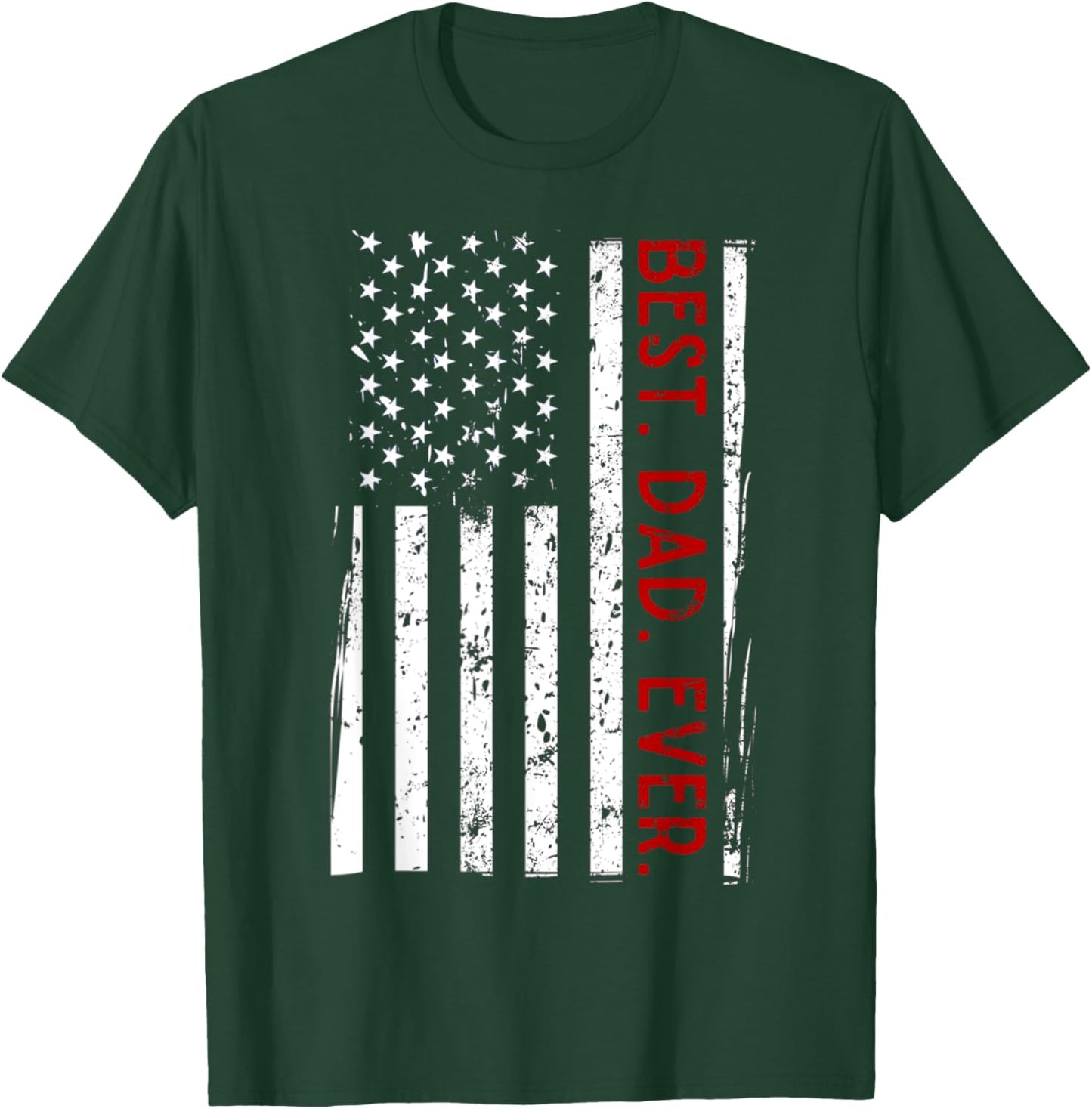 Distressed US American Flag Father Shirt Best Dad Ever T-Shirt - T-Shirt | Forest