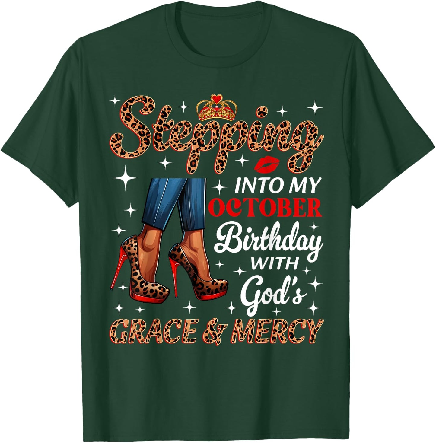 Stepping Into My October Birthday Afro Woman Leopard Heels T-Shirt - T-Shirt | Forest