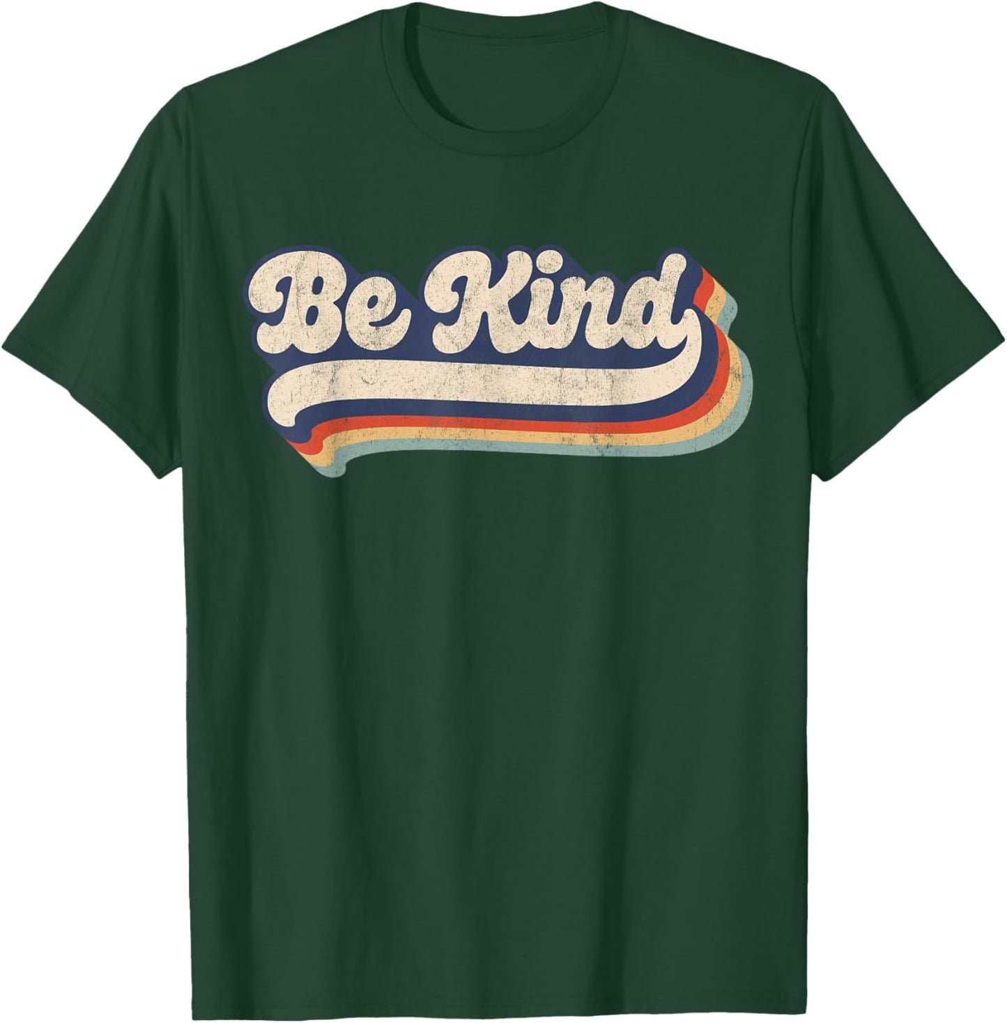 Be Kind Women Positive Inspirational Kindness Retro Vintage T-Shirt - T-Shirt | Forest