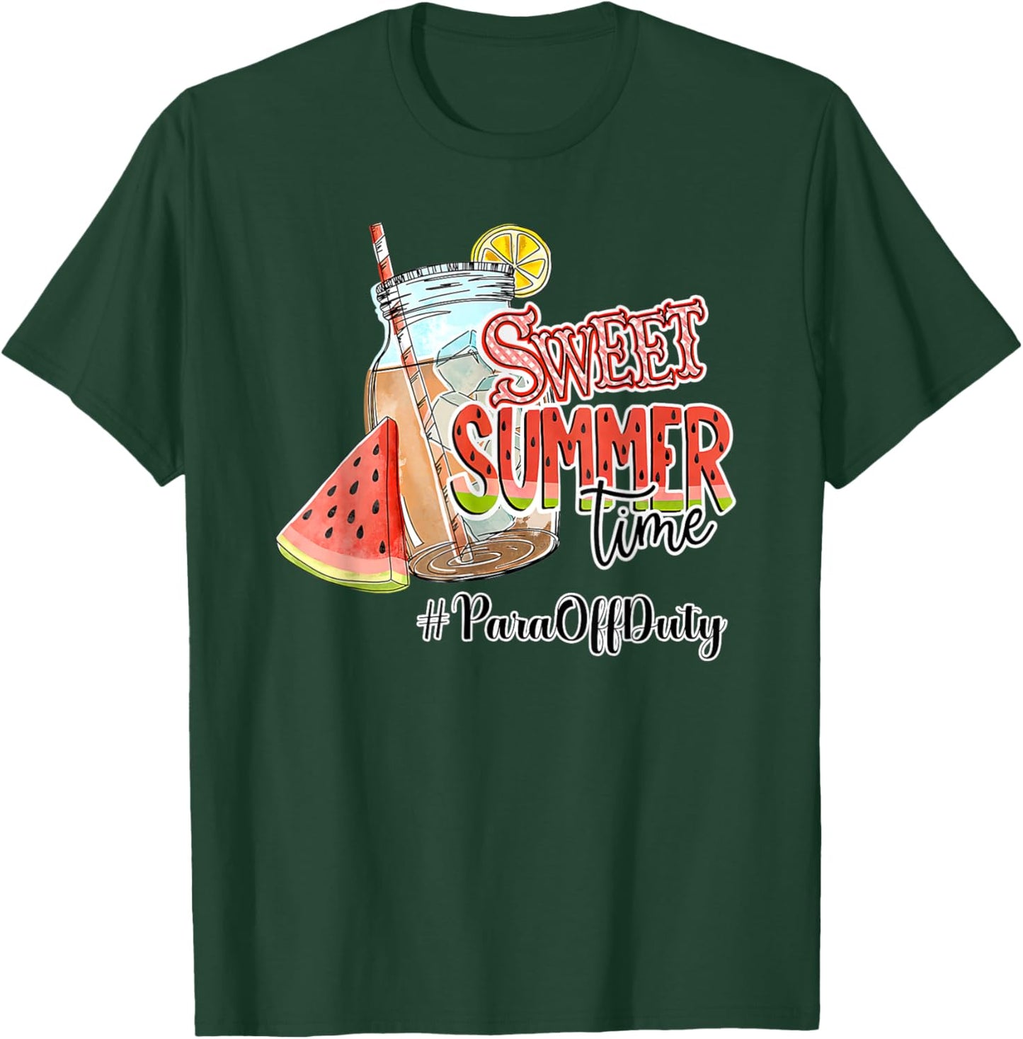 Sweet Summer Time Happy Last Day Of School PARA Off Duty Men Women T-Shirt - T-Shirt | Forest